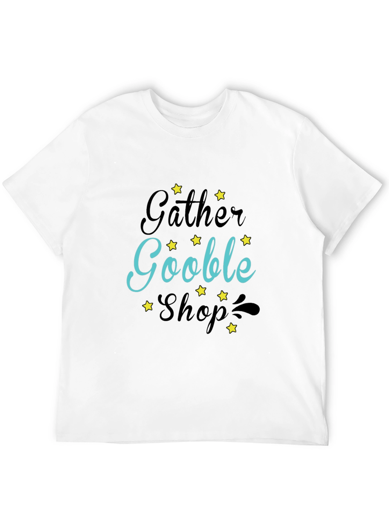 Gather Gooble Shop T-Shirt