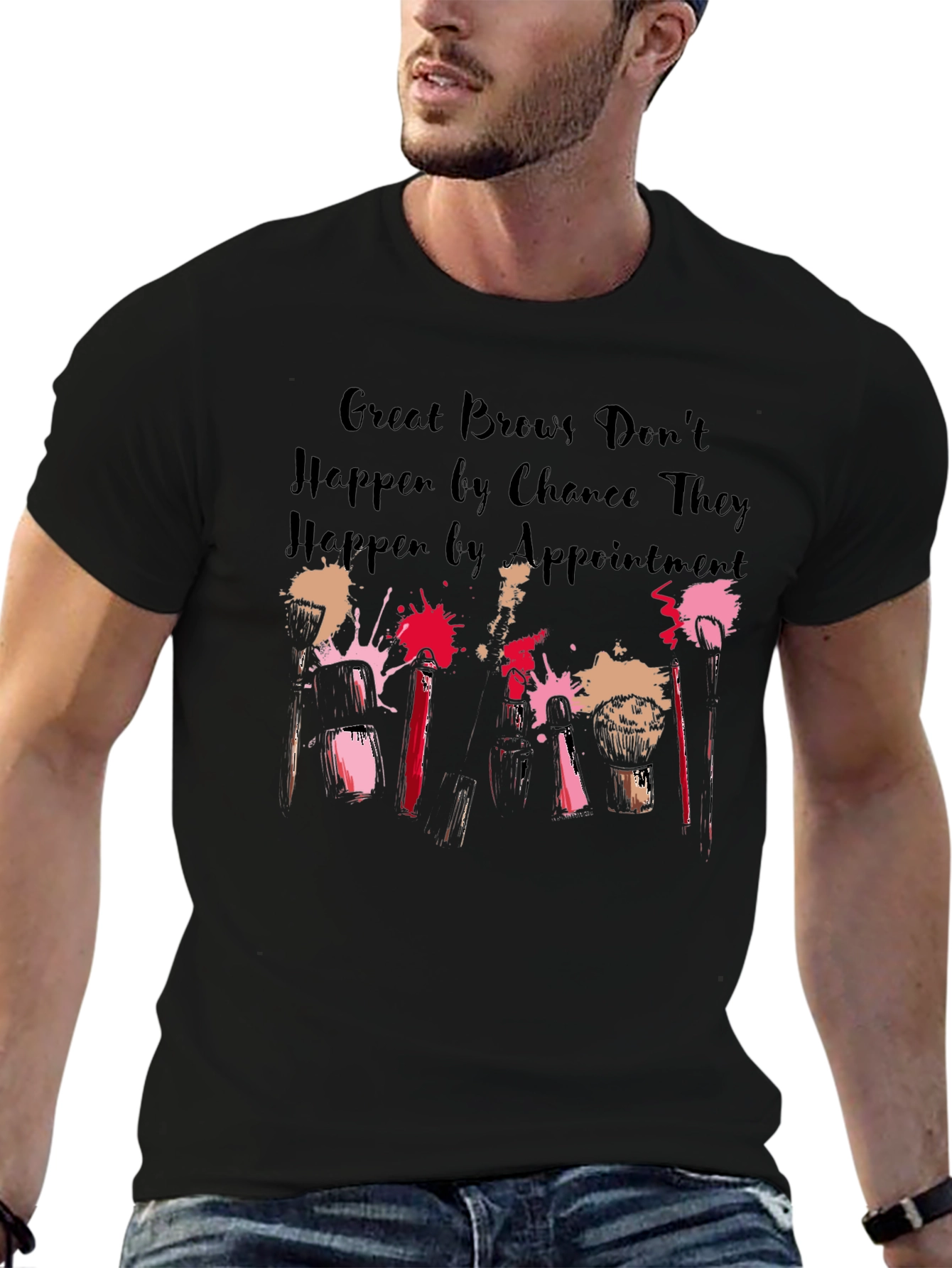 Great Brows T-Shirt Appointment Needed Black Unisex