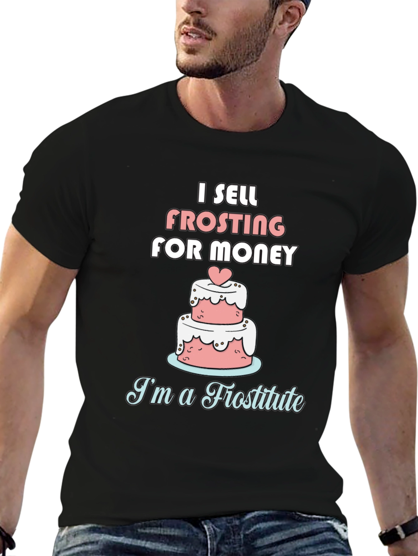I Sell Frosting for Money Funny T-Shirt