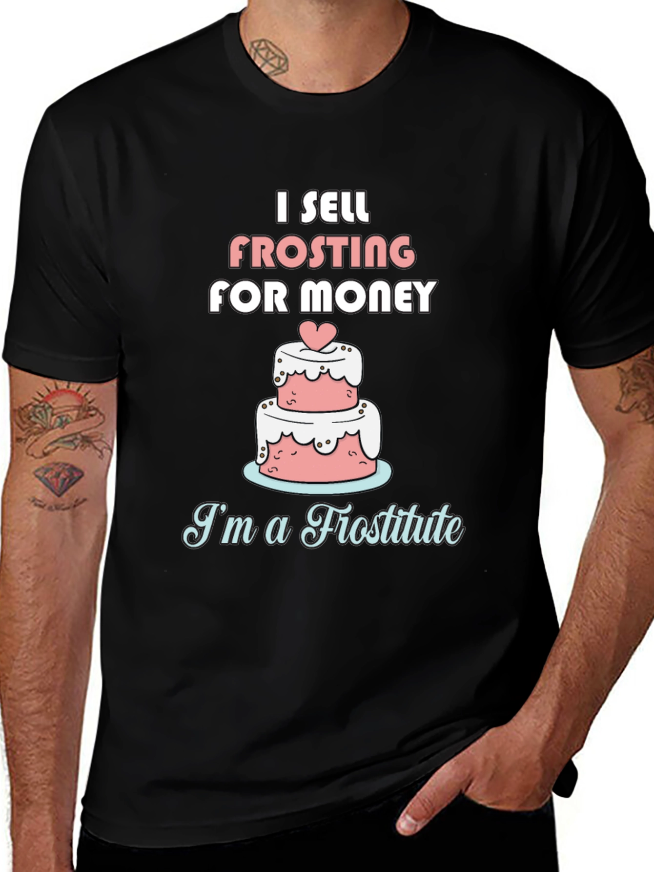 I Sell Frosting for Money Funny T-Shirt