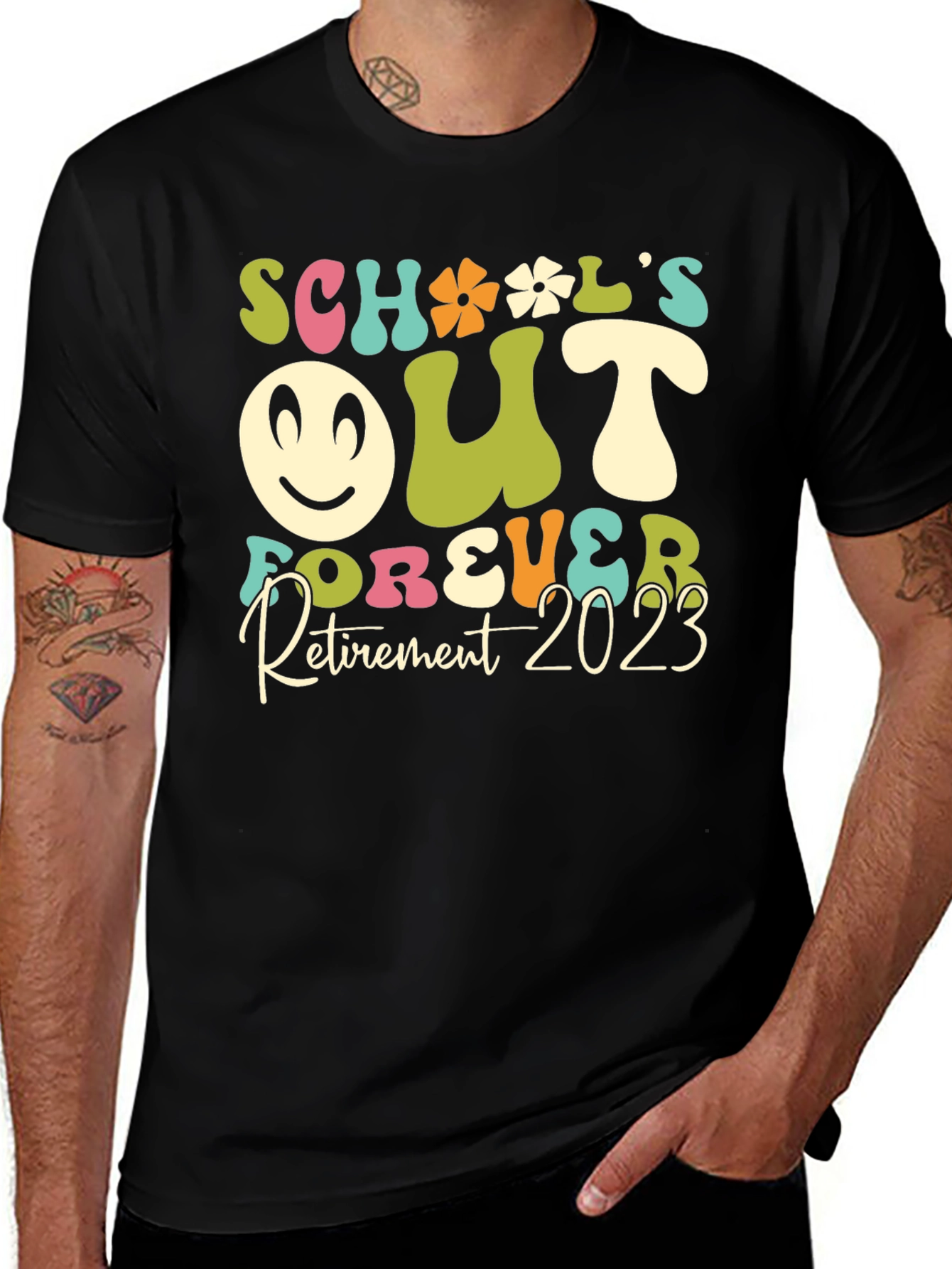 Schools Out Forever Retirement 2023 Graphic Tee