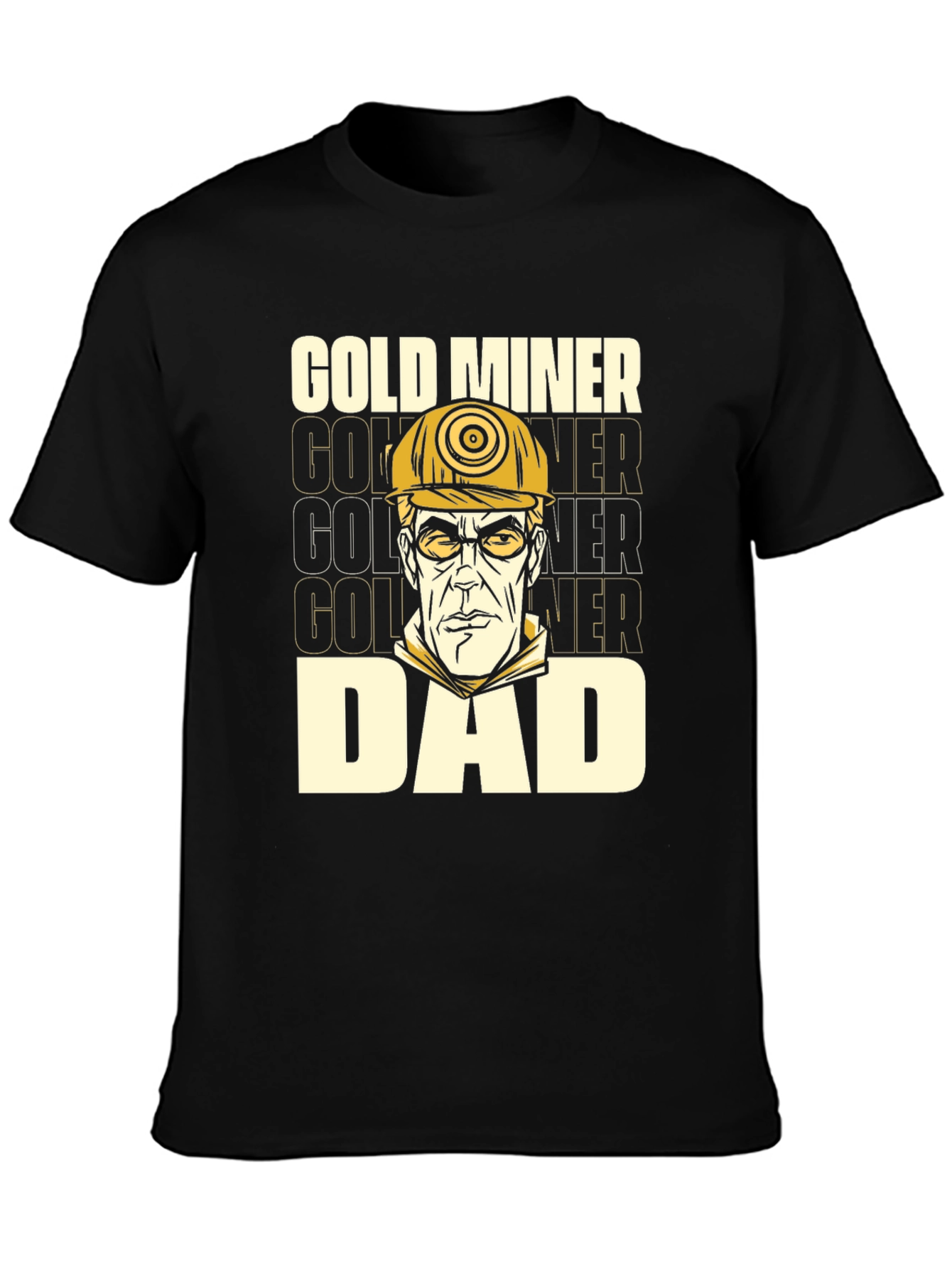Gold Miner Dad T-Shirt - Funny Fathers Day Gift
