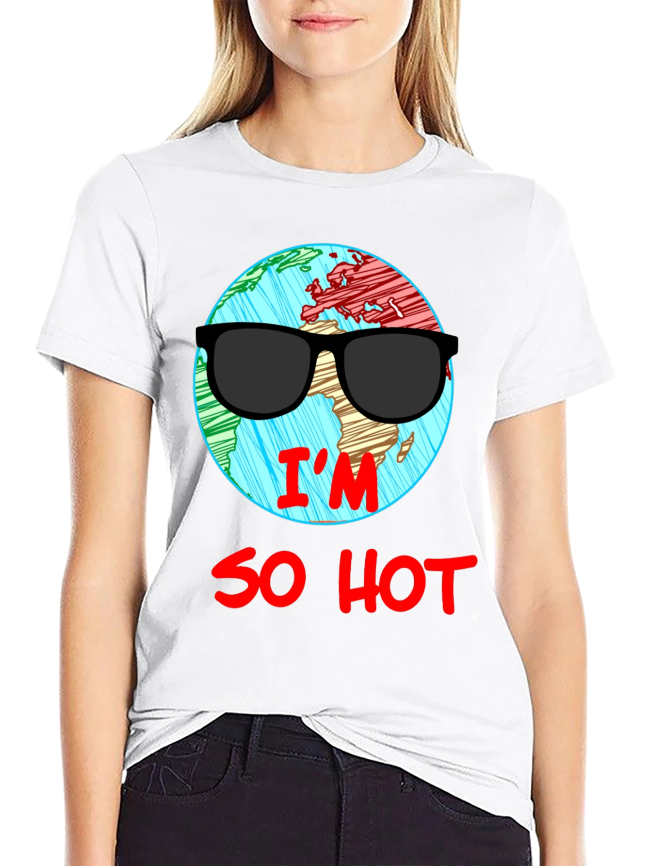 Im So Hot T-Shirt - Global Warming Awareness