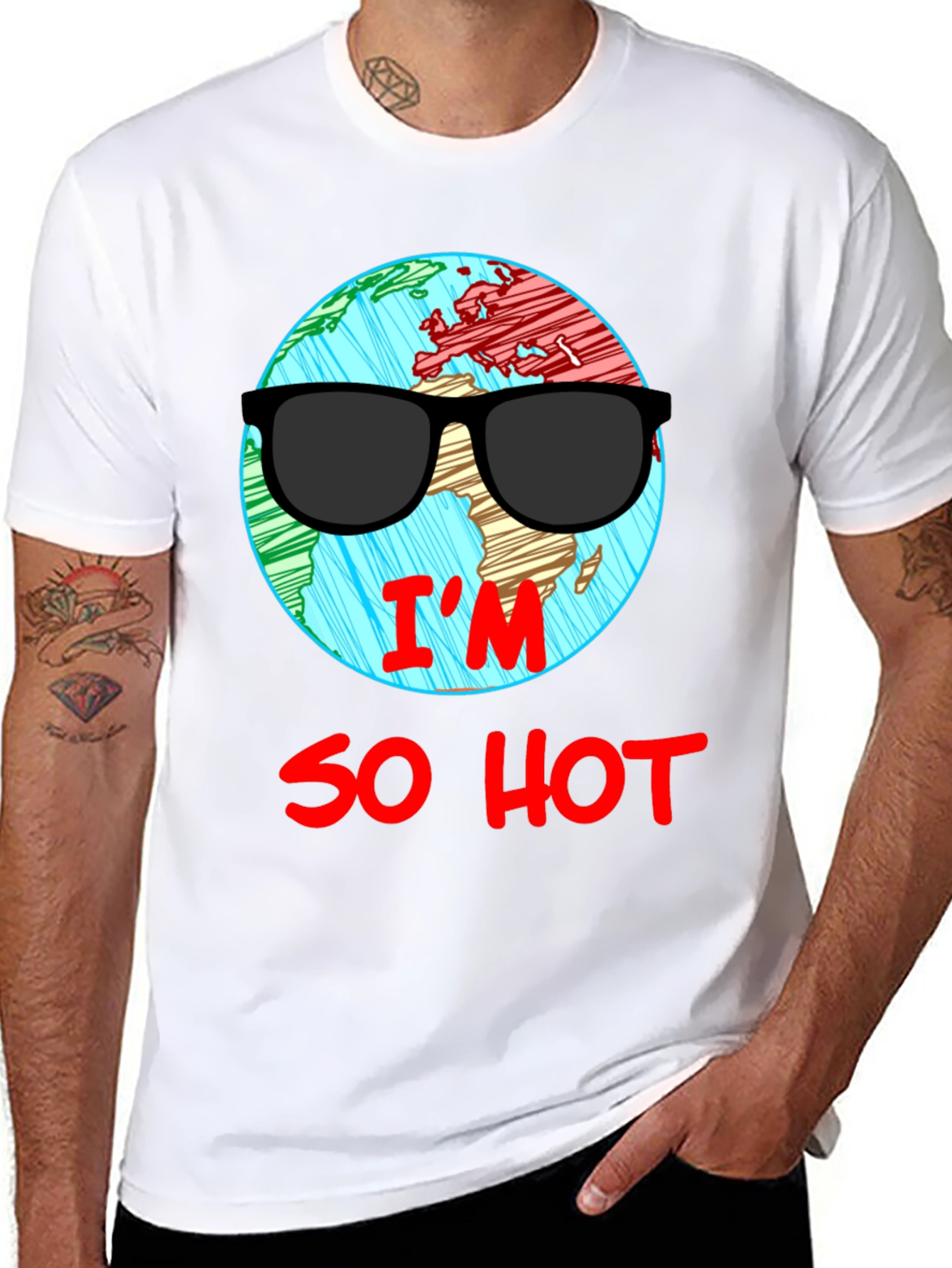 Im So Hot T-Shirt - Global Warming Awareness