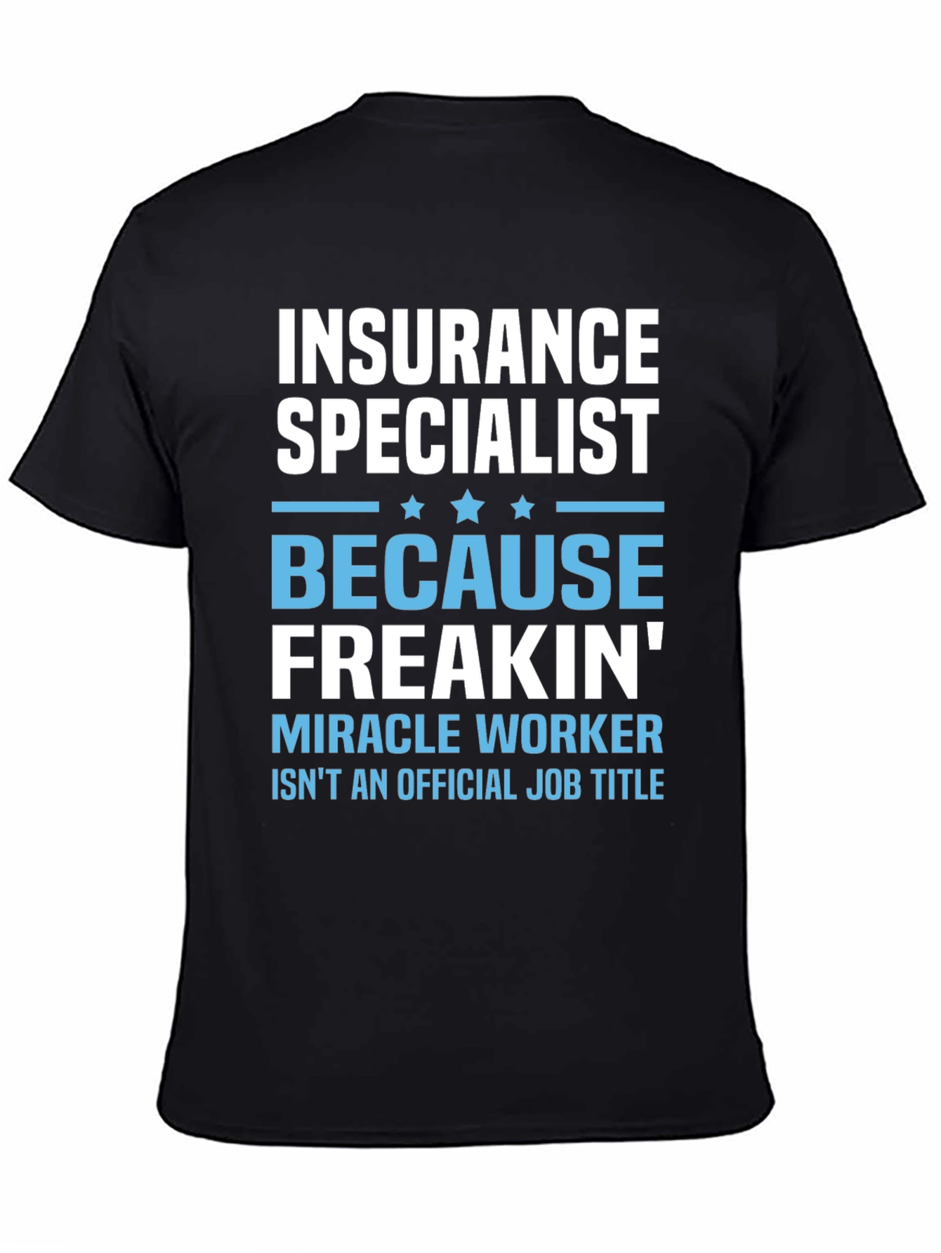 Insurance Specialist Funny Job Title T-Shirt