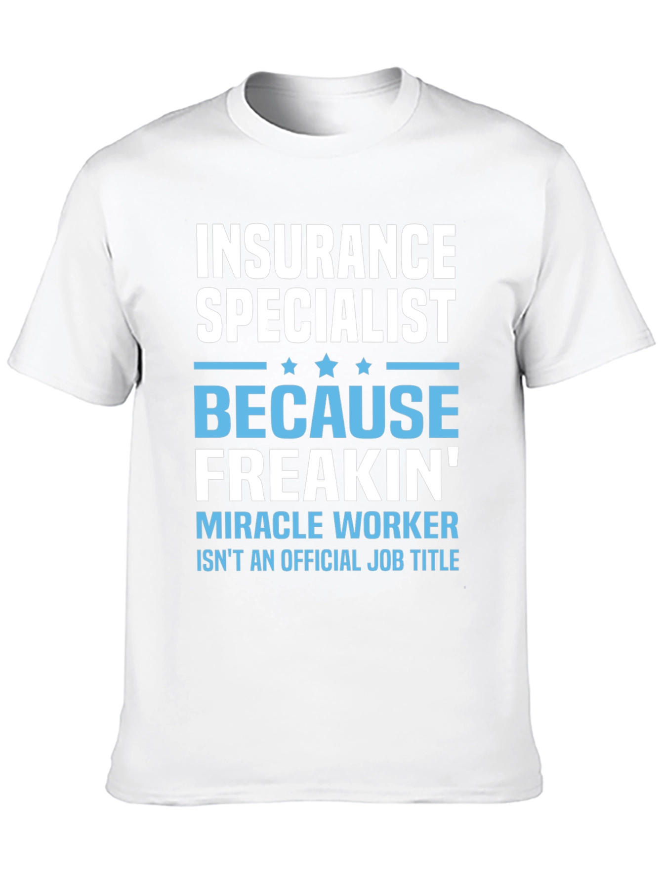 Insurance Specialist Funny Job Title T-Shirt