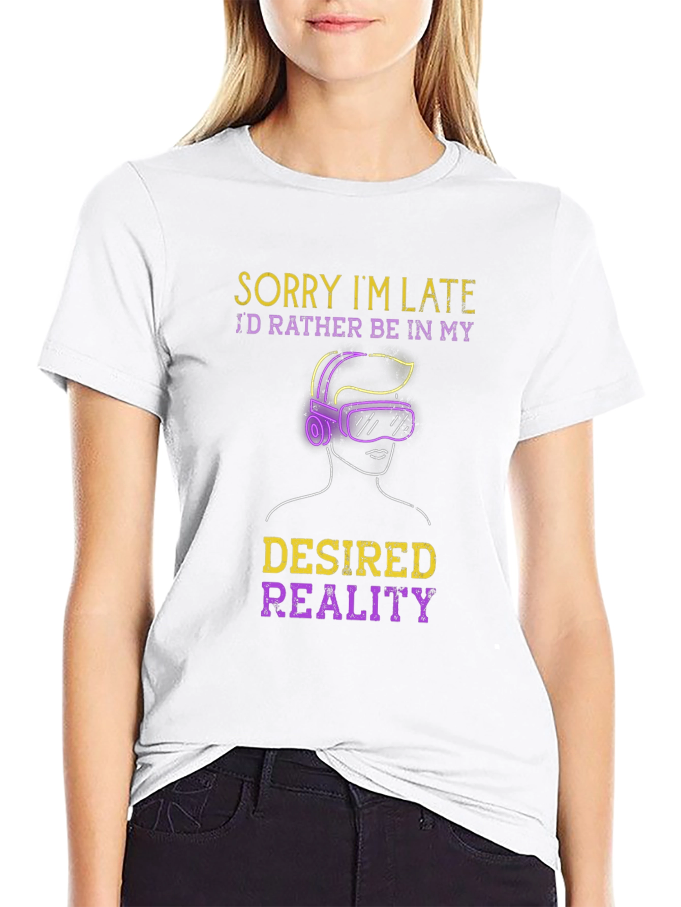 Sorry Im Late Desired Reality VR Gamer T-Shirt