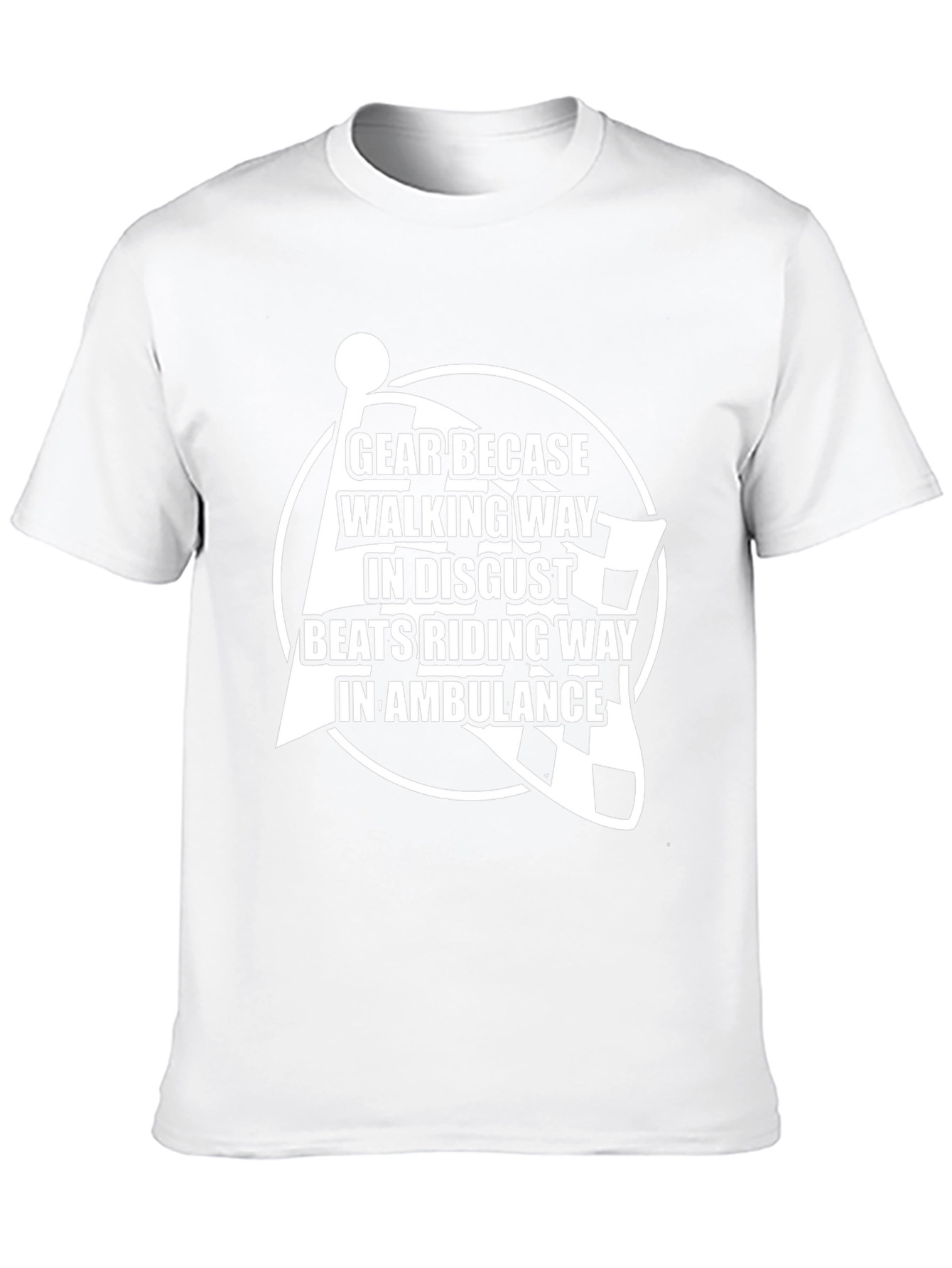 Gear Because Walking T-Shirt - Funny Biker Tee