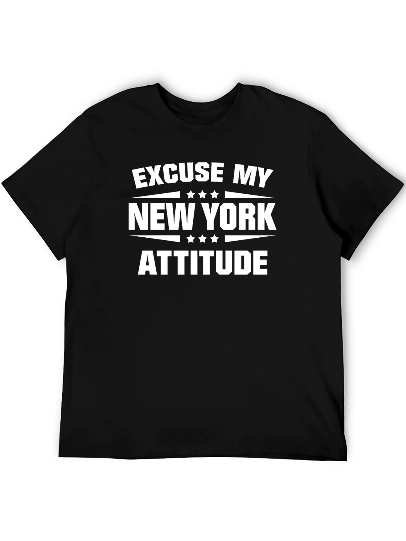 Excuse My New York Attitude T-Shirt