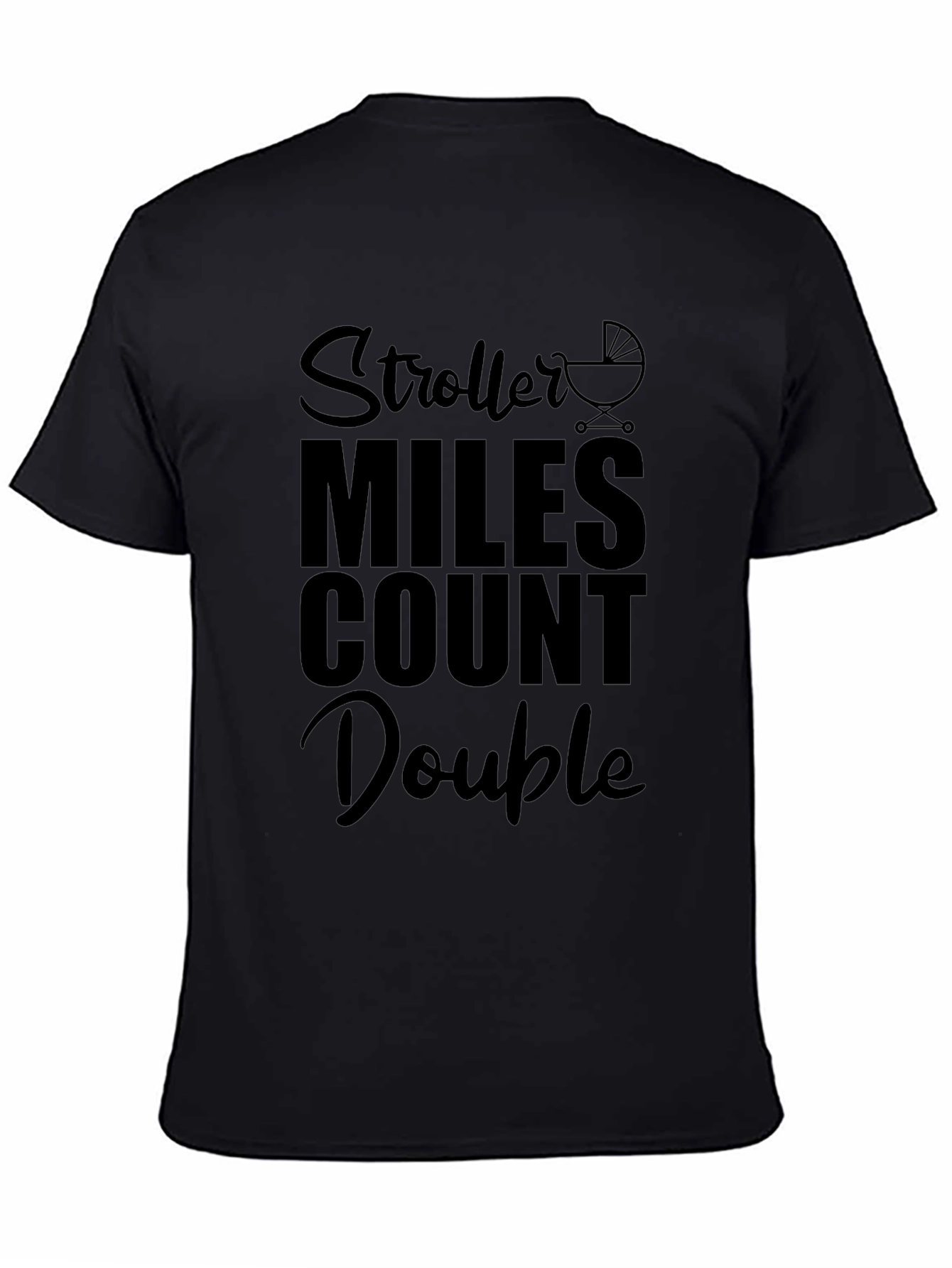 Stroller Miles Count Double T-Shirt