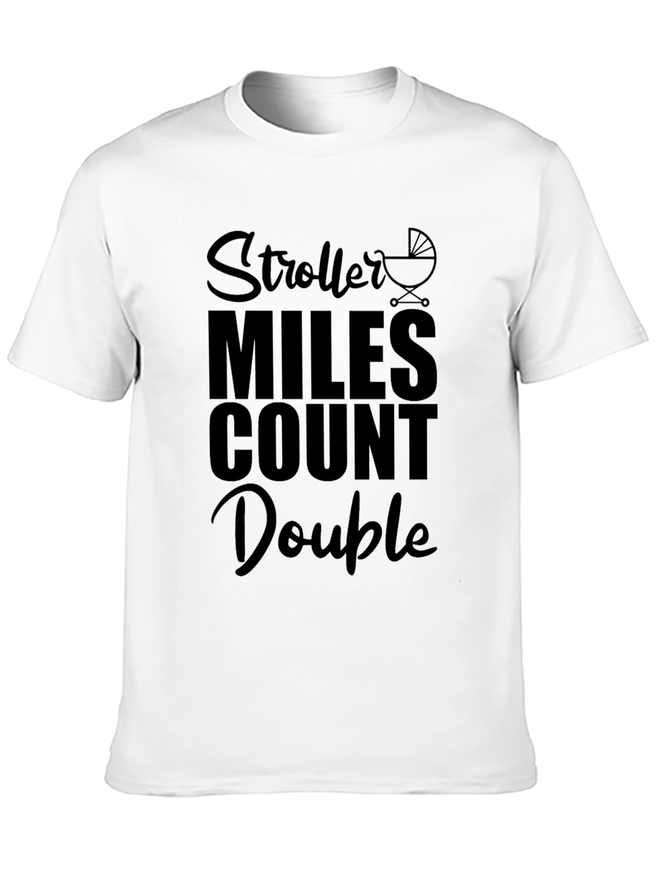 Stroller Miles Count Double T-Shirt