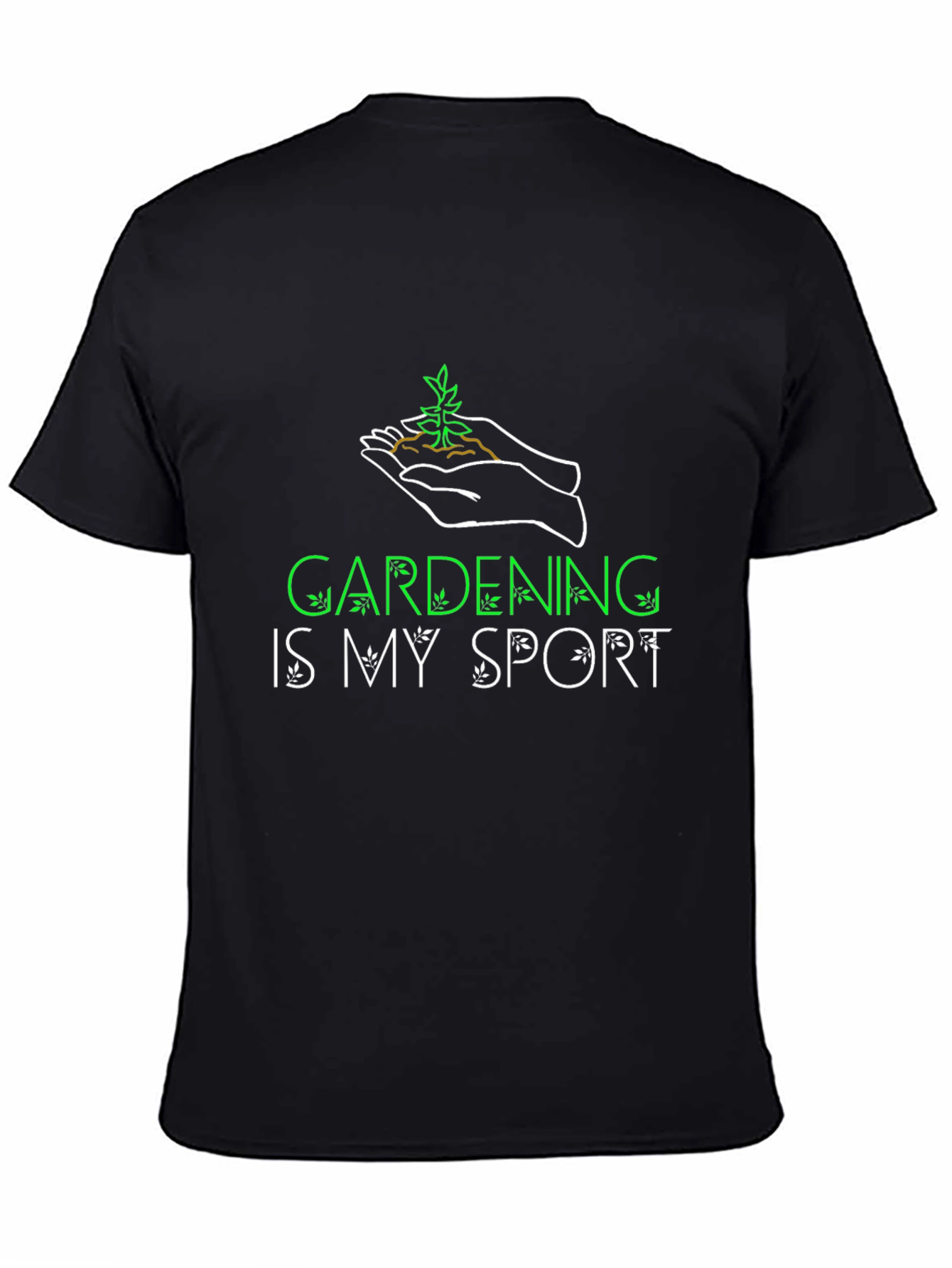 Gardening is My Sport T-Shirt
