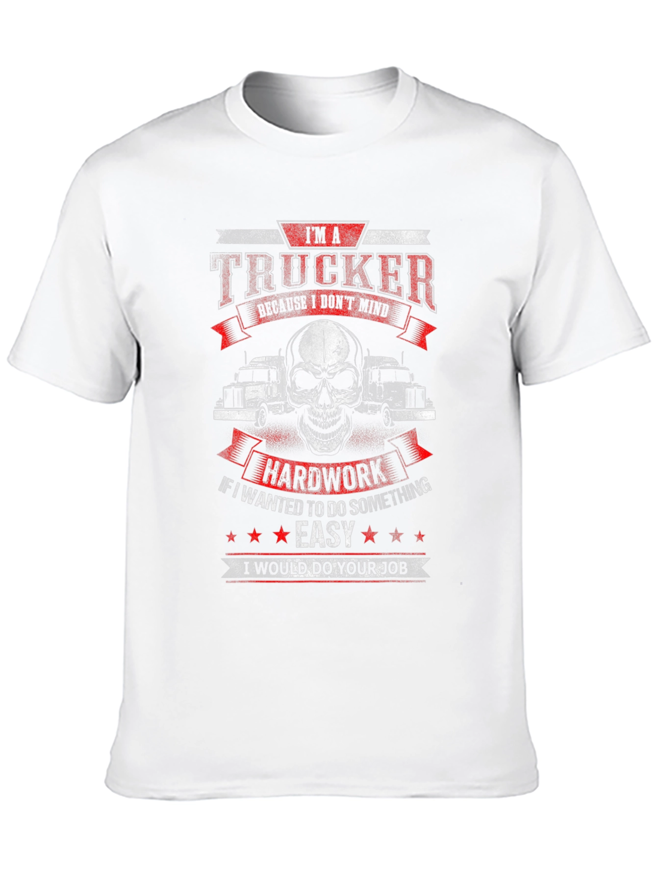 Trucker T-Shirt: Hard Work Skull Design