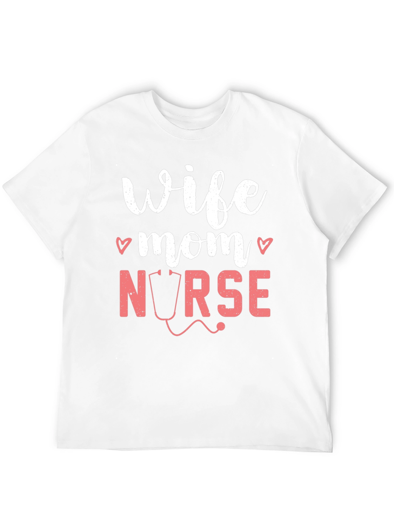 Wife Mom Nurse Graphic T-Shirt