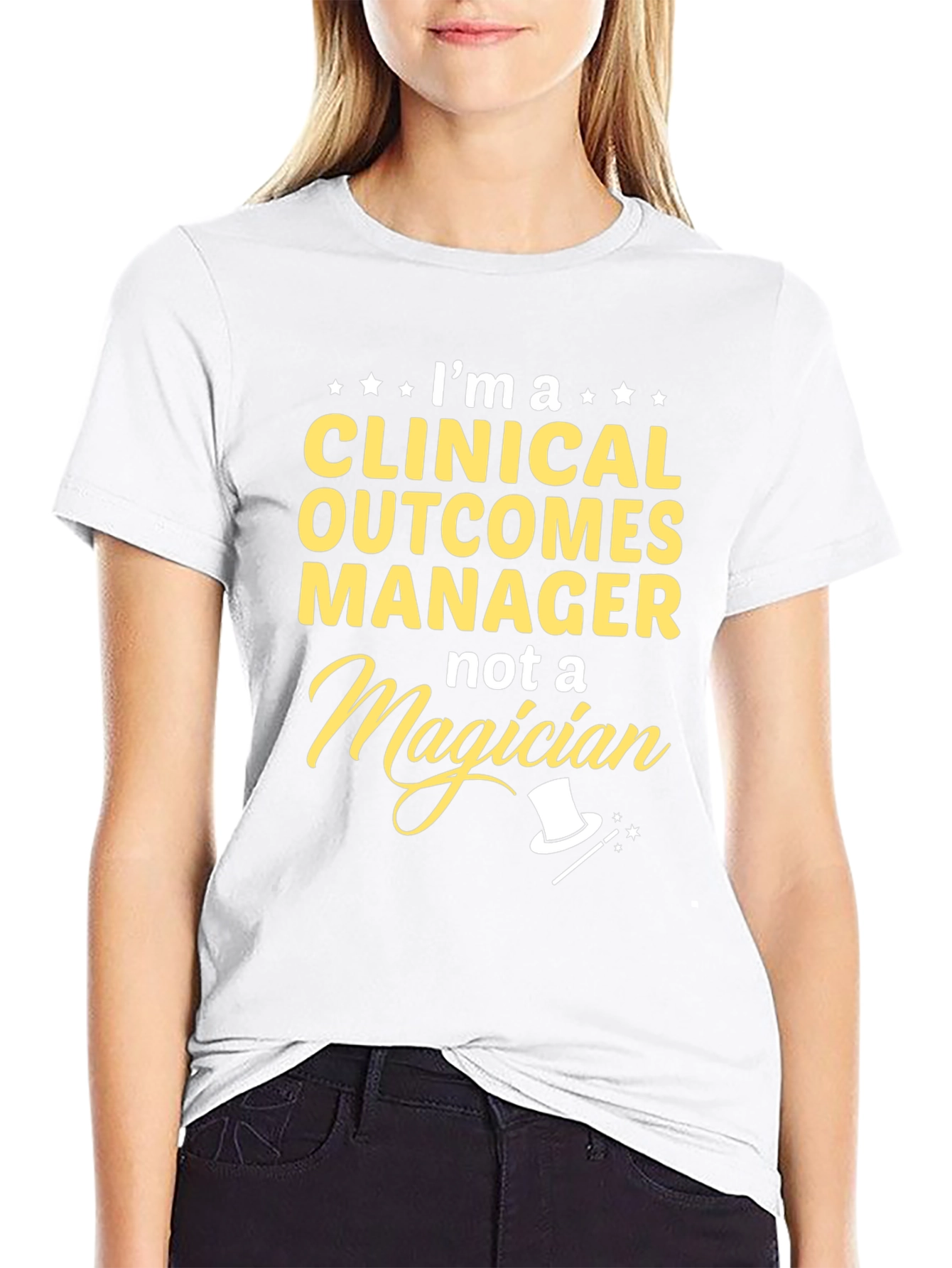 Clinical Outcomes Manager T-Shirt - Not a Magician!