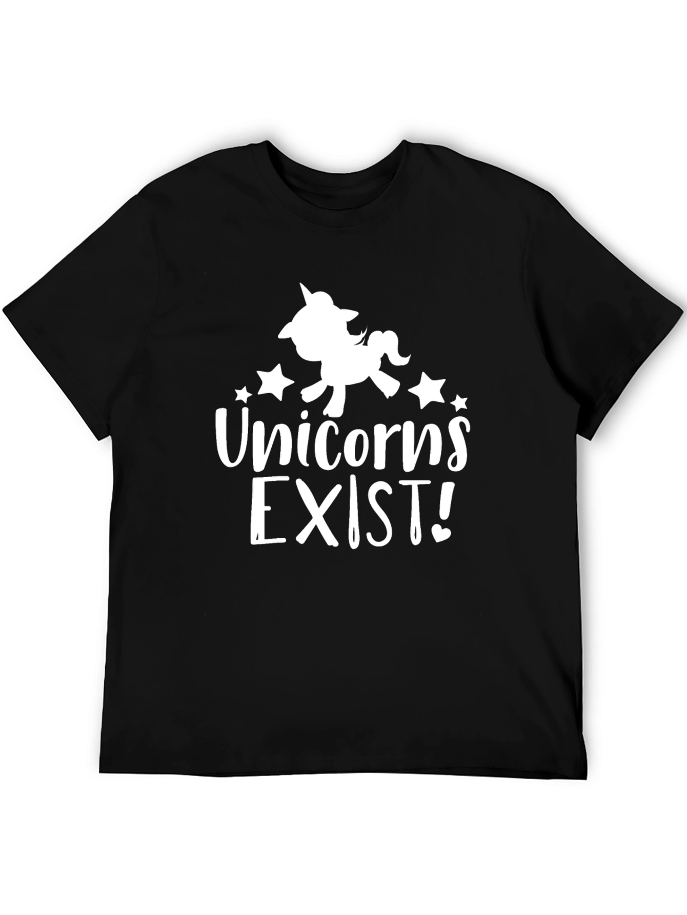 Unicorns EXIST! Graphic T-Shirt
