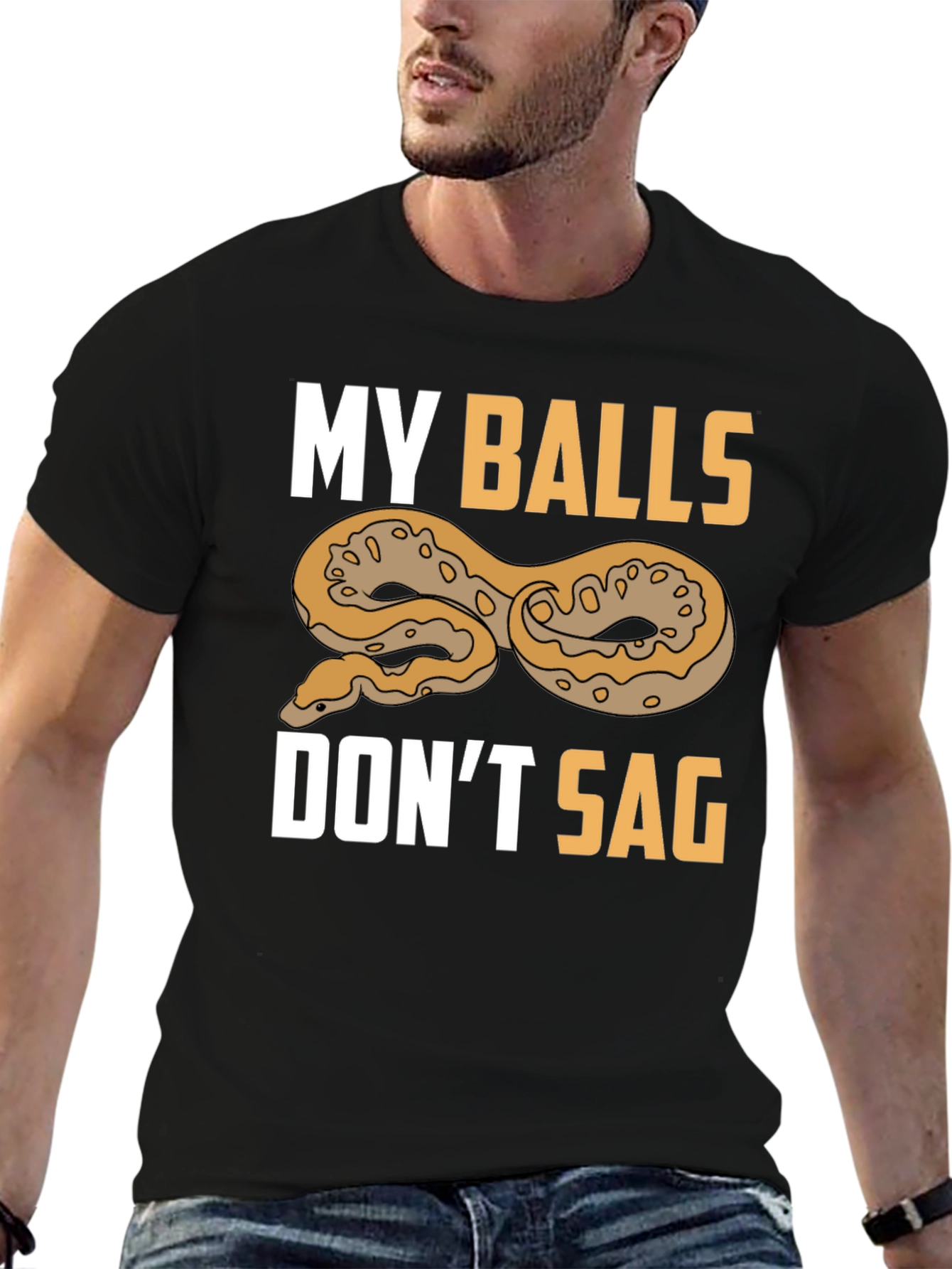 Funny My Balls Dont Sag Snake T-Shirt