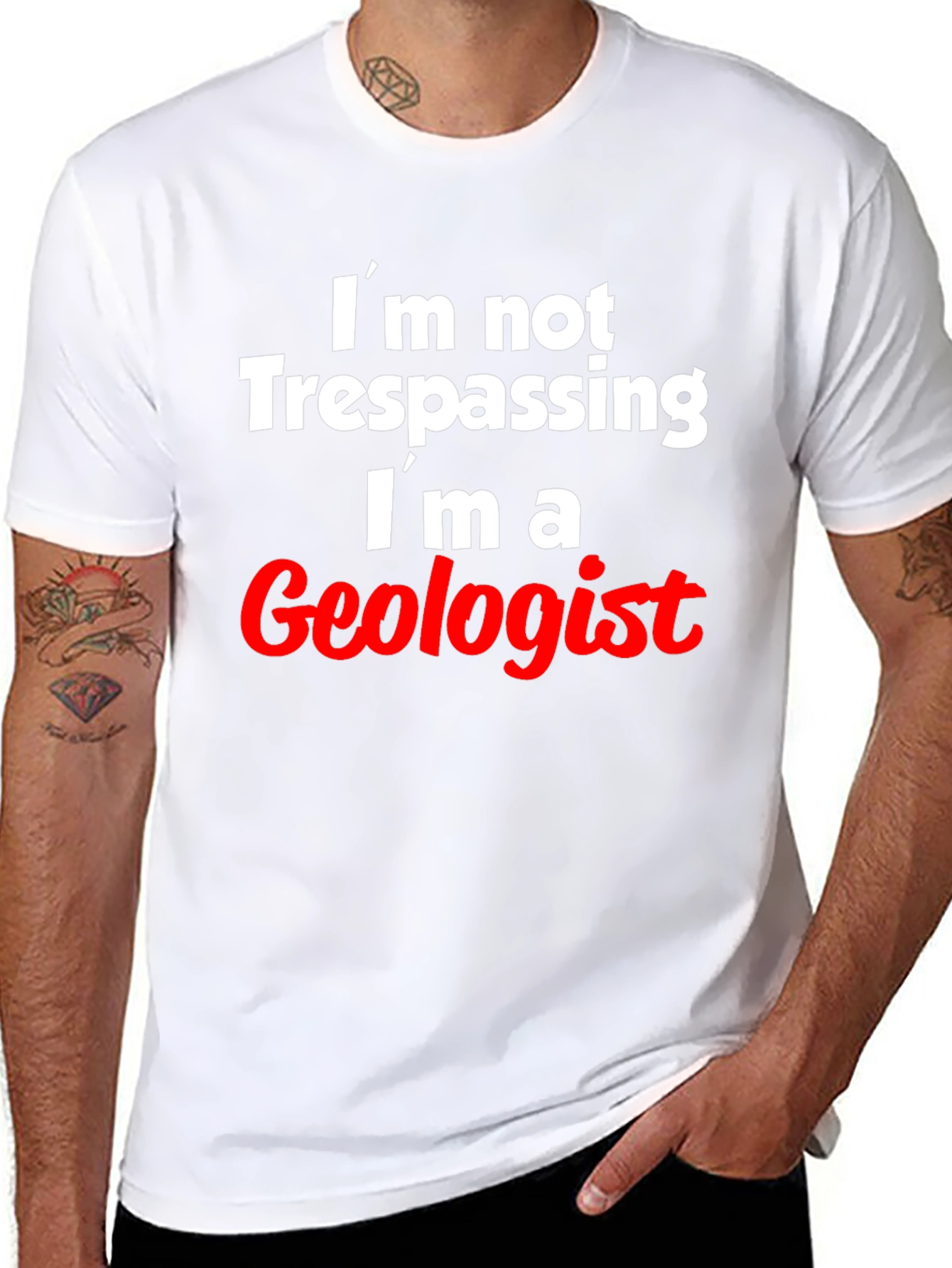 Geologist T-Shirt: Im Not Trespassing