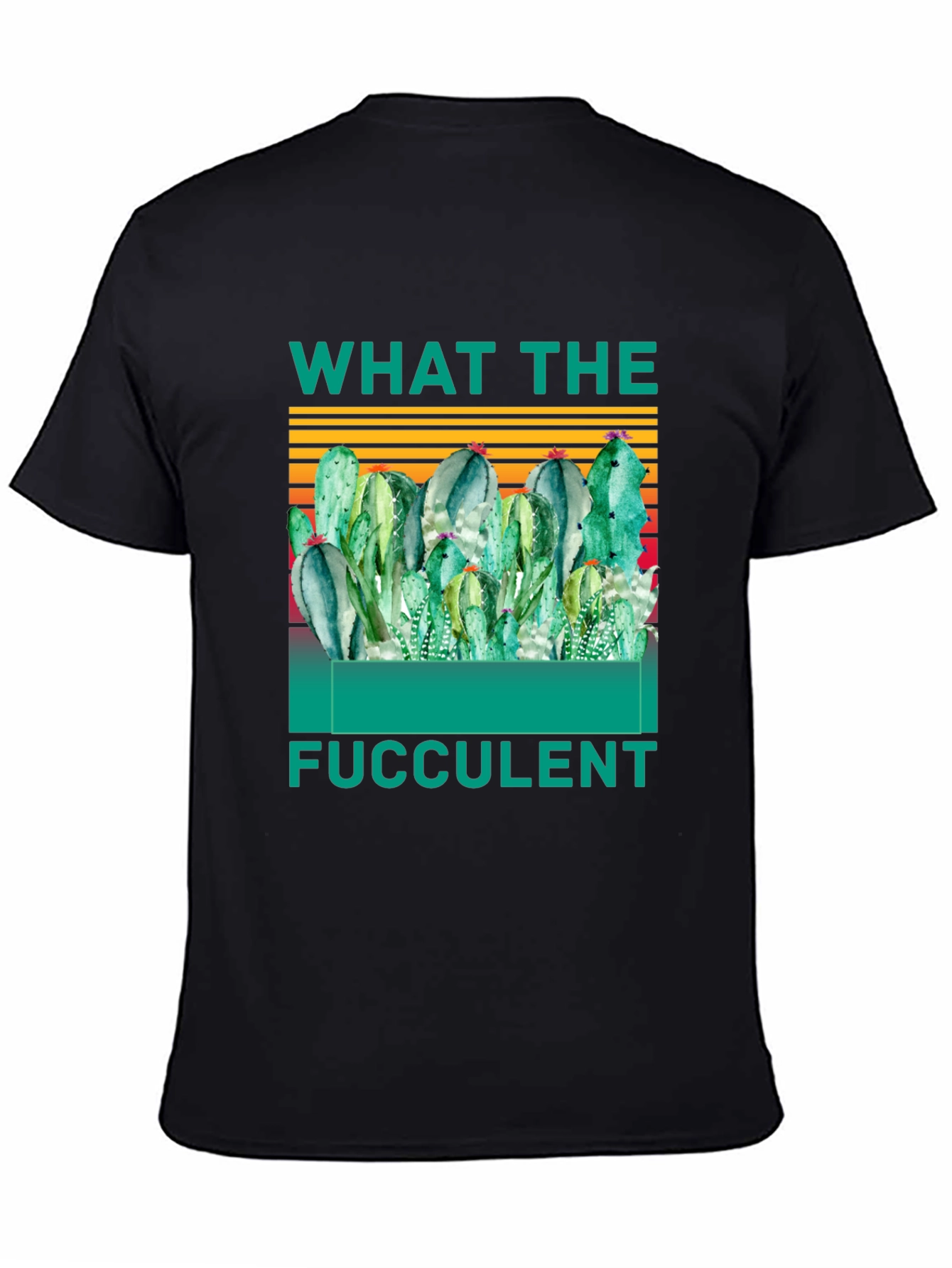 What The Fucculent T-Shirt