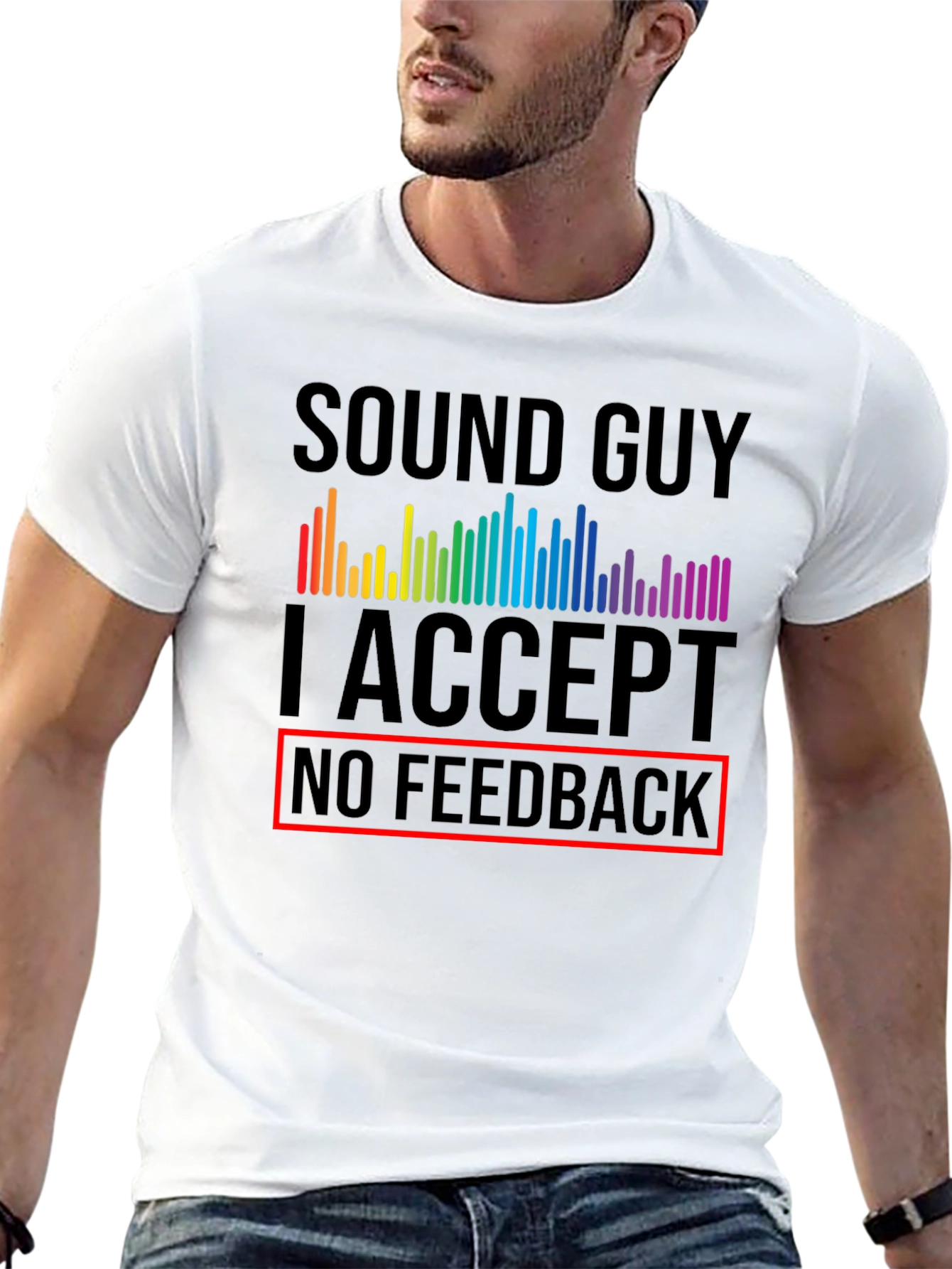 Sound Guy No Feedback Graphic T-Shirt