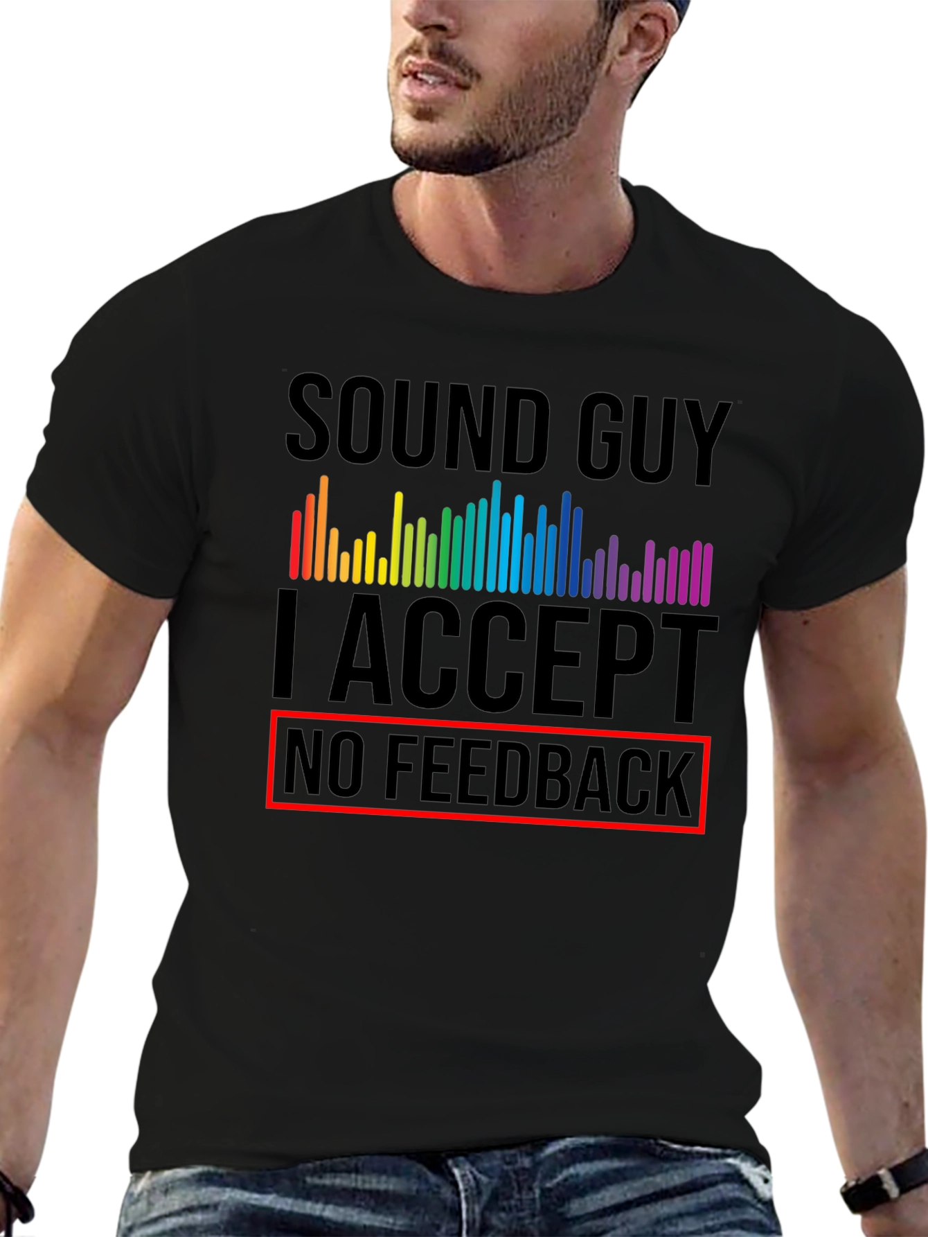 Sound Guy No Feedback Graphic T-Shirt