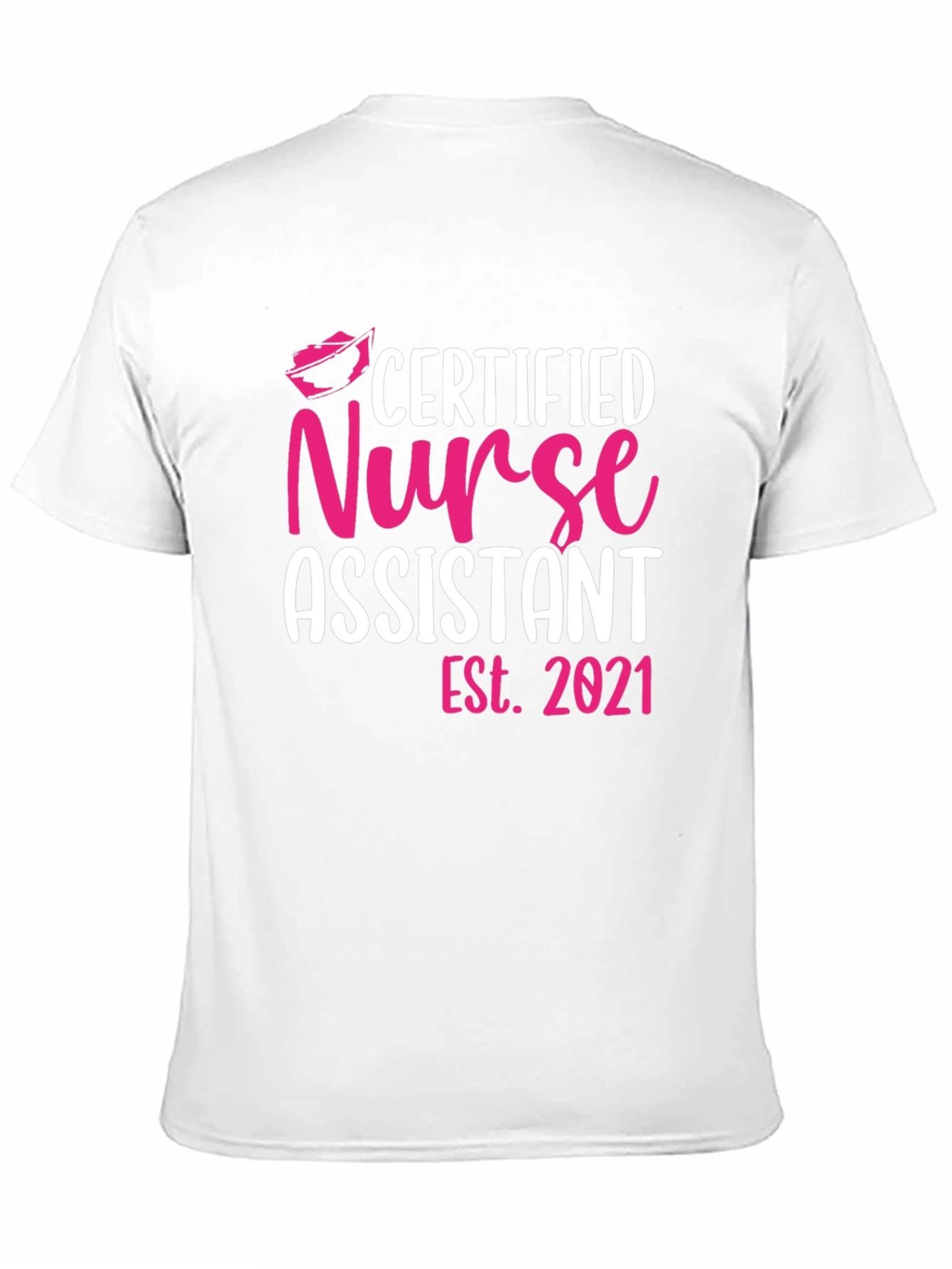 Certified Nurse Assistant T-Shirt - Est. 2021