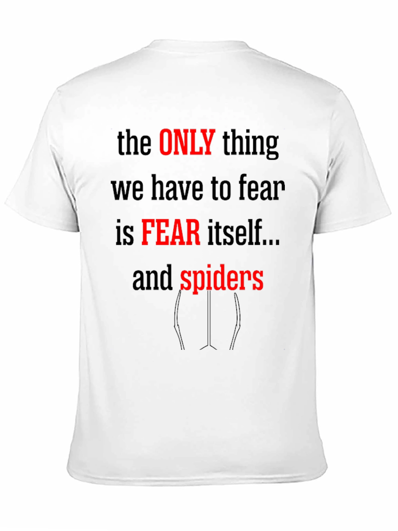 Fear Itself & Spiders Graphic Tee