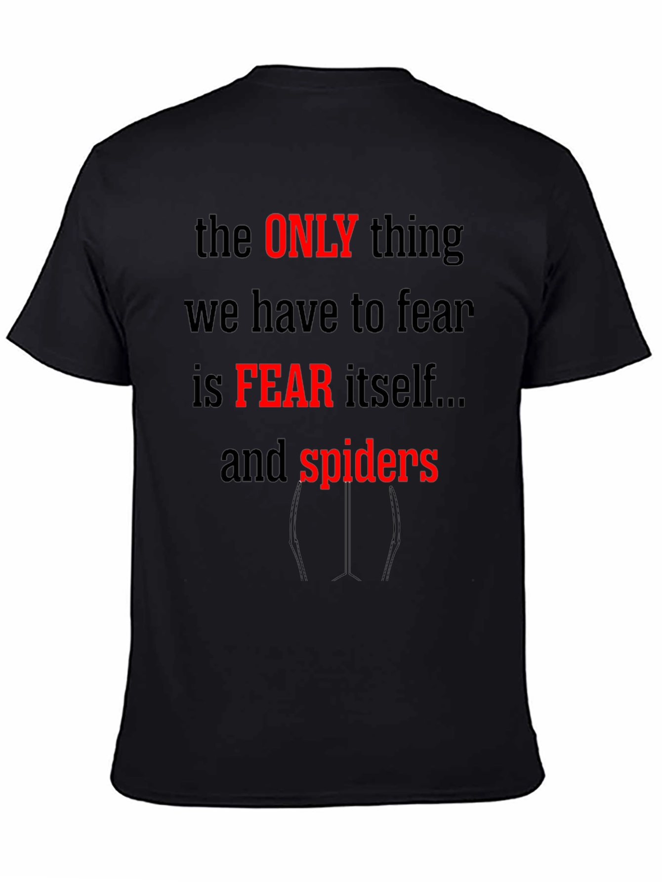 Fear Itself & Spiders Graphic Tee