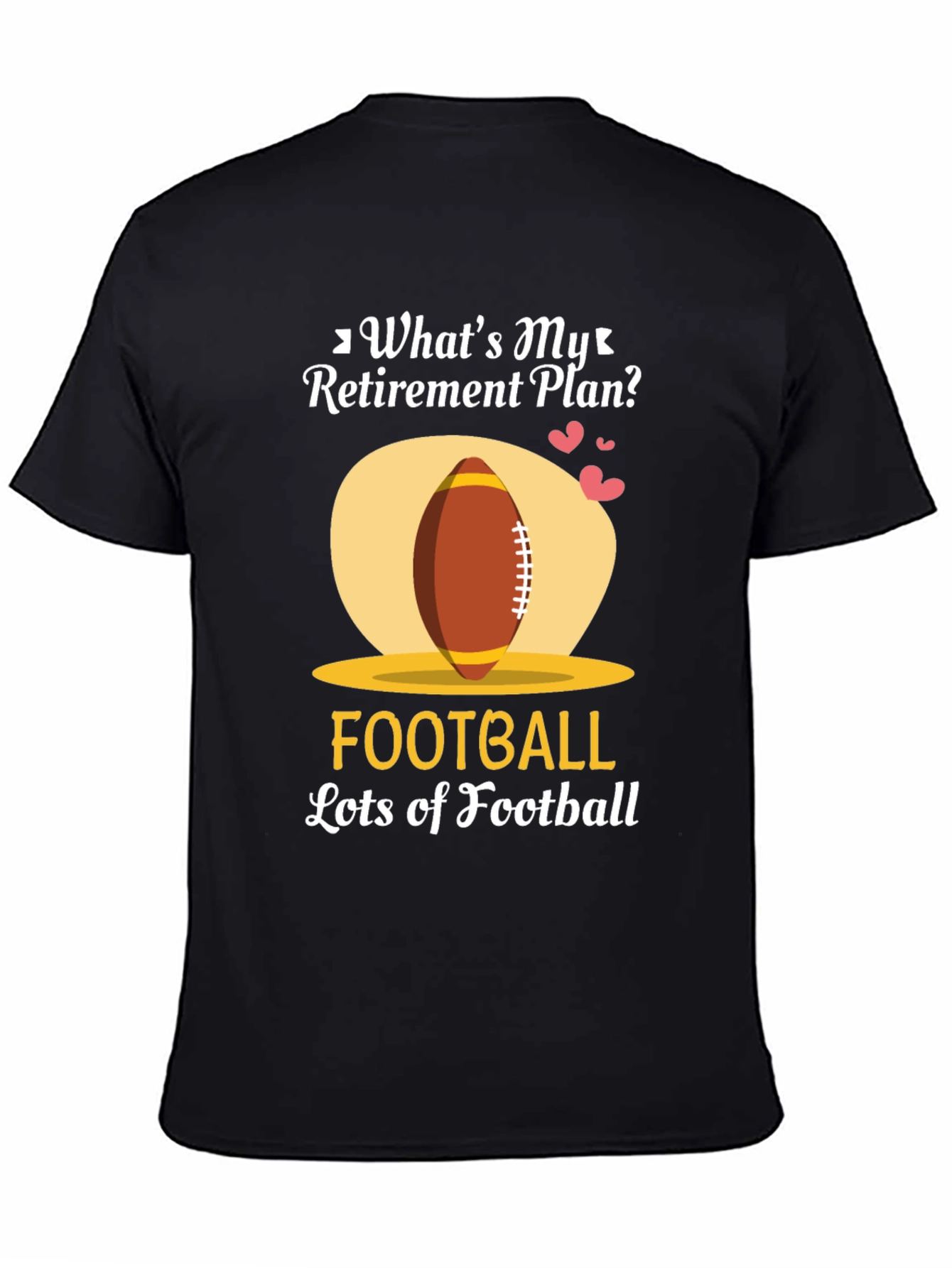 Funny Football Retirement Plan T-Shirt