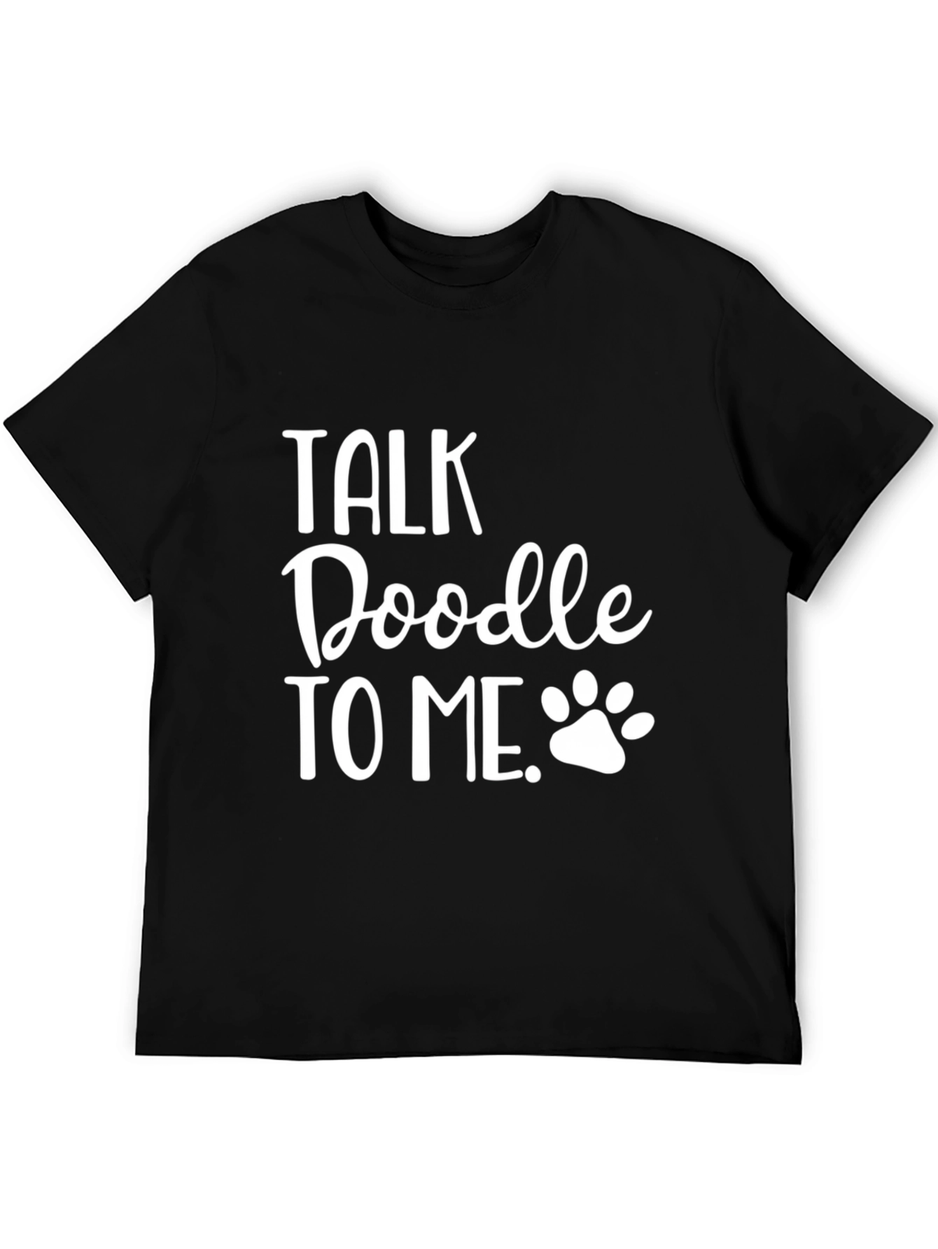 Talk Doodle To Me T-Shirt