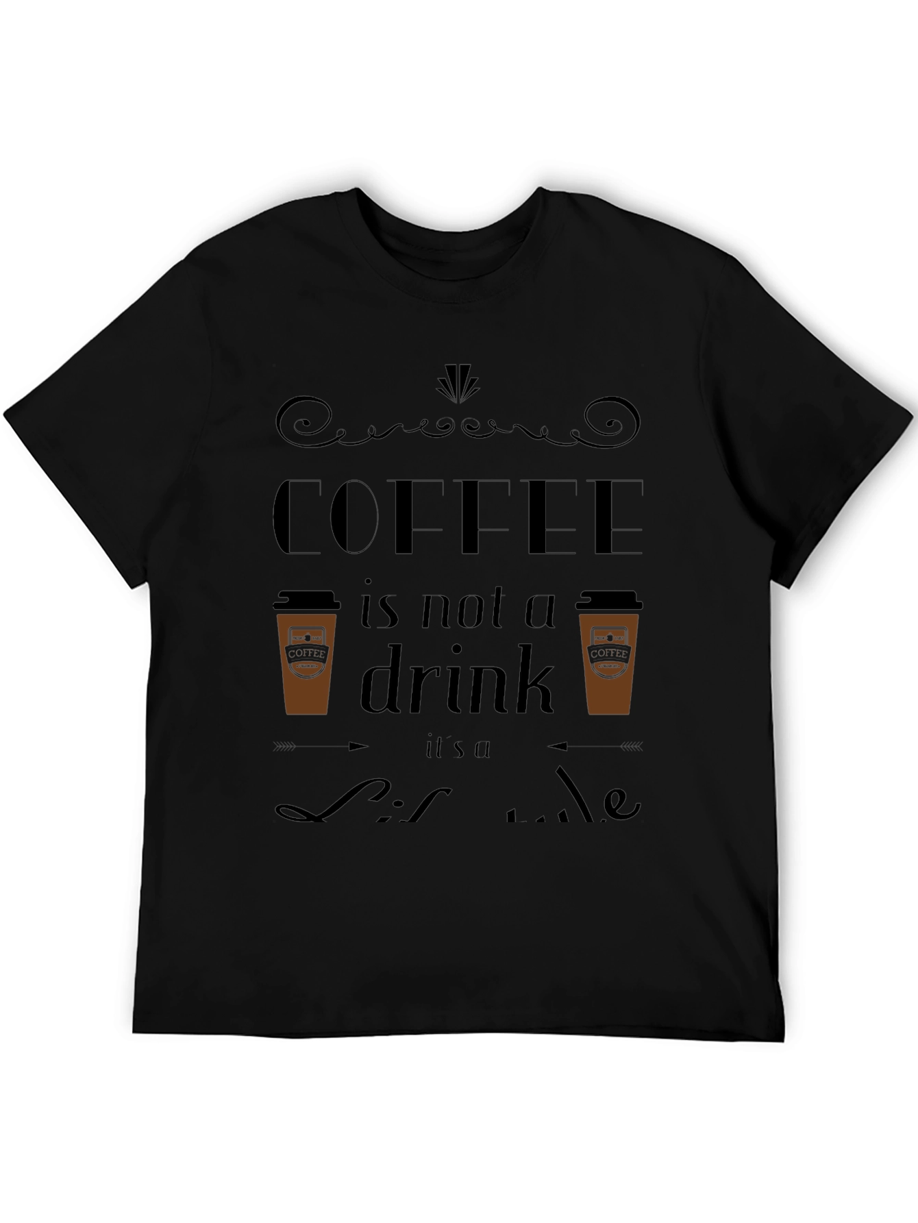 Coffee Is Not a Drink T-Shirt