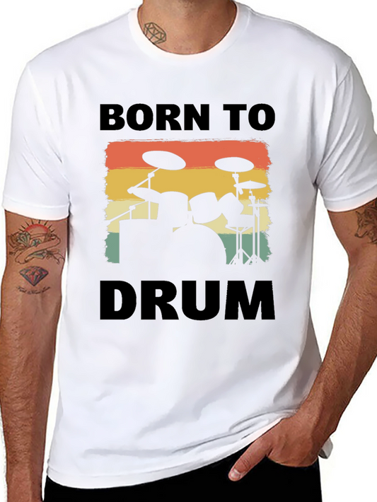 Born To Drum Tee - Retro Drumset Graphic T-Shirt
