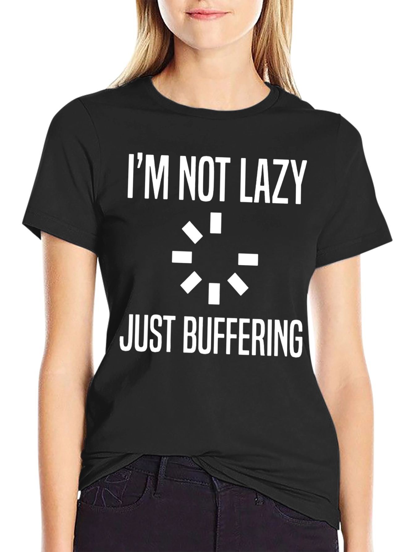 Im Not Lazy Just Buffering Graphic Tee