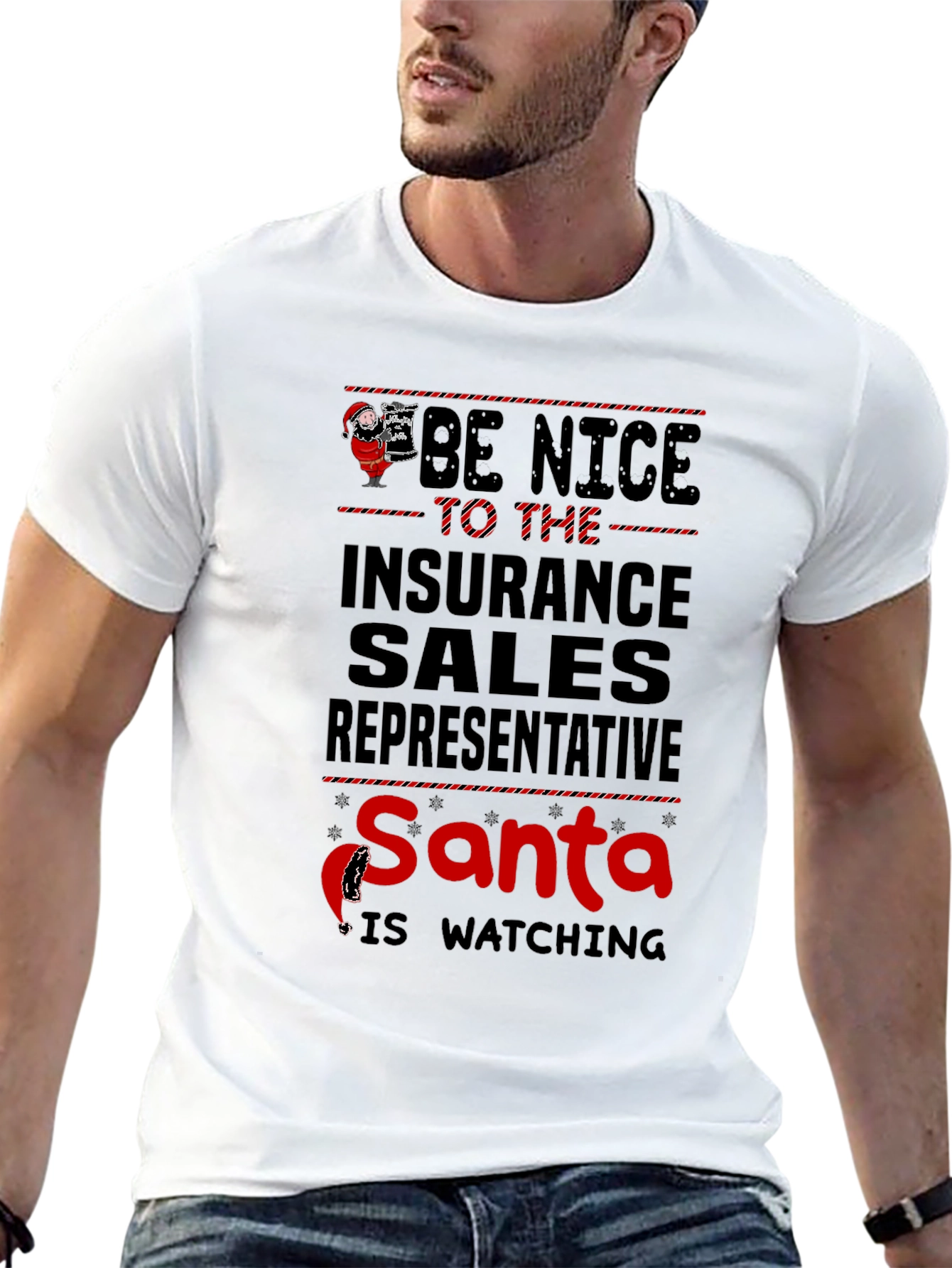 Be Nice to Insurance Sales Rep Santa Watching T-Shirt
