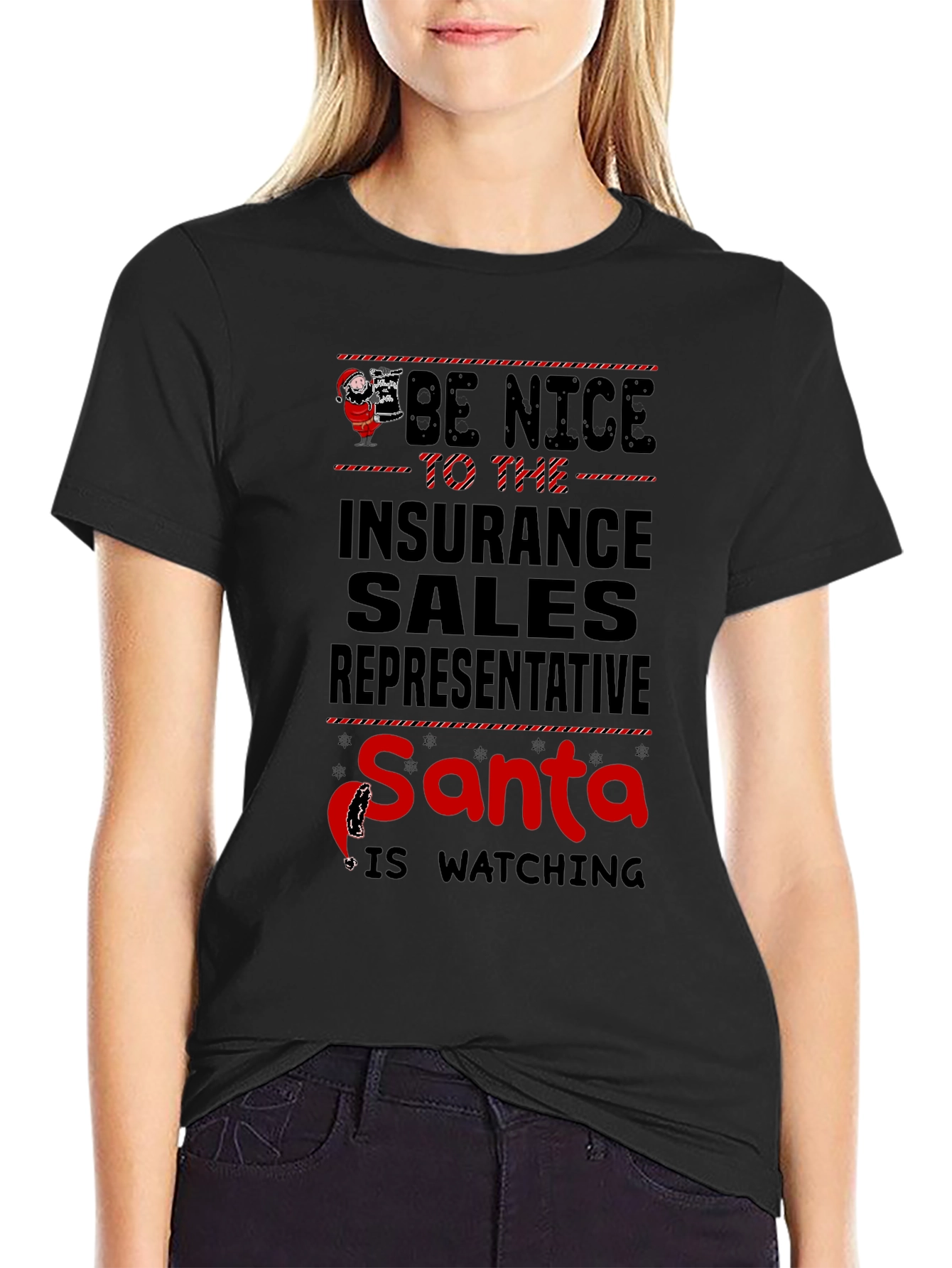 Be Nice to Insurance Sales Rep Santa Watching T-Shirt