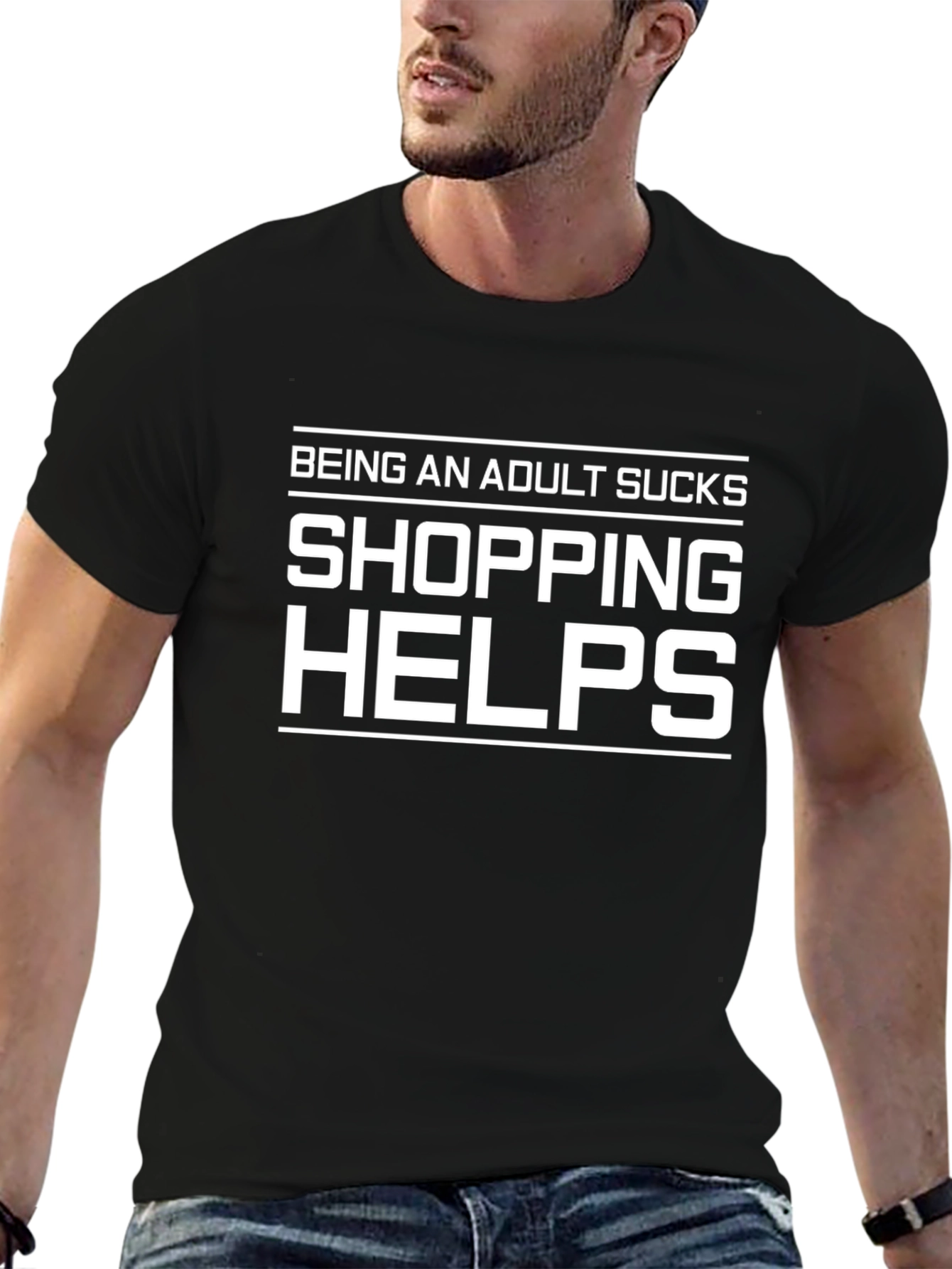 Being an Adult Sucks Shopping Helps T-Shirt
