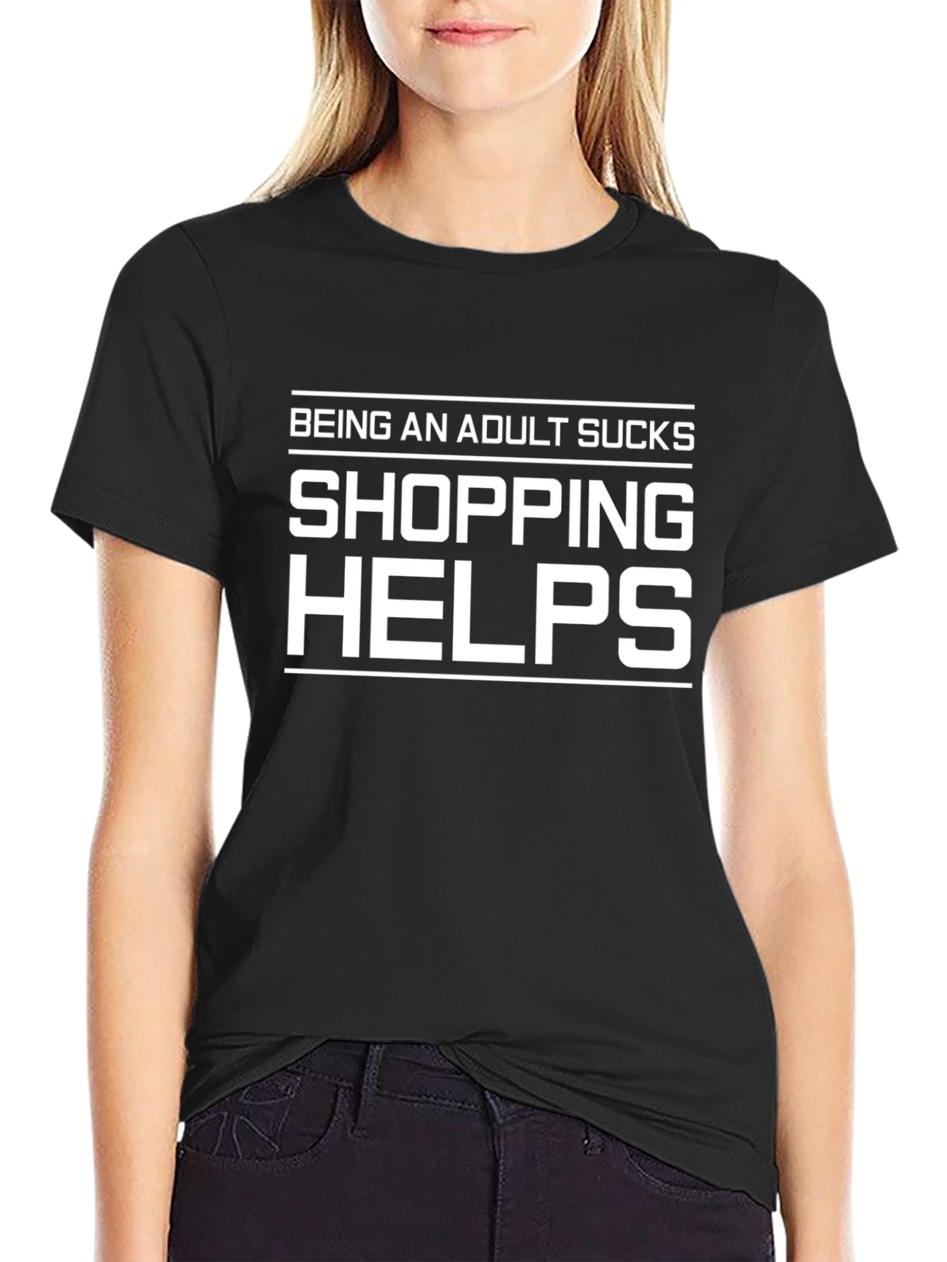 Being an Adult Sucks Shopping Helps T-Shirt