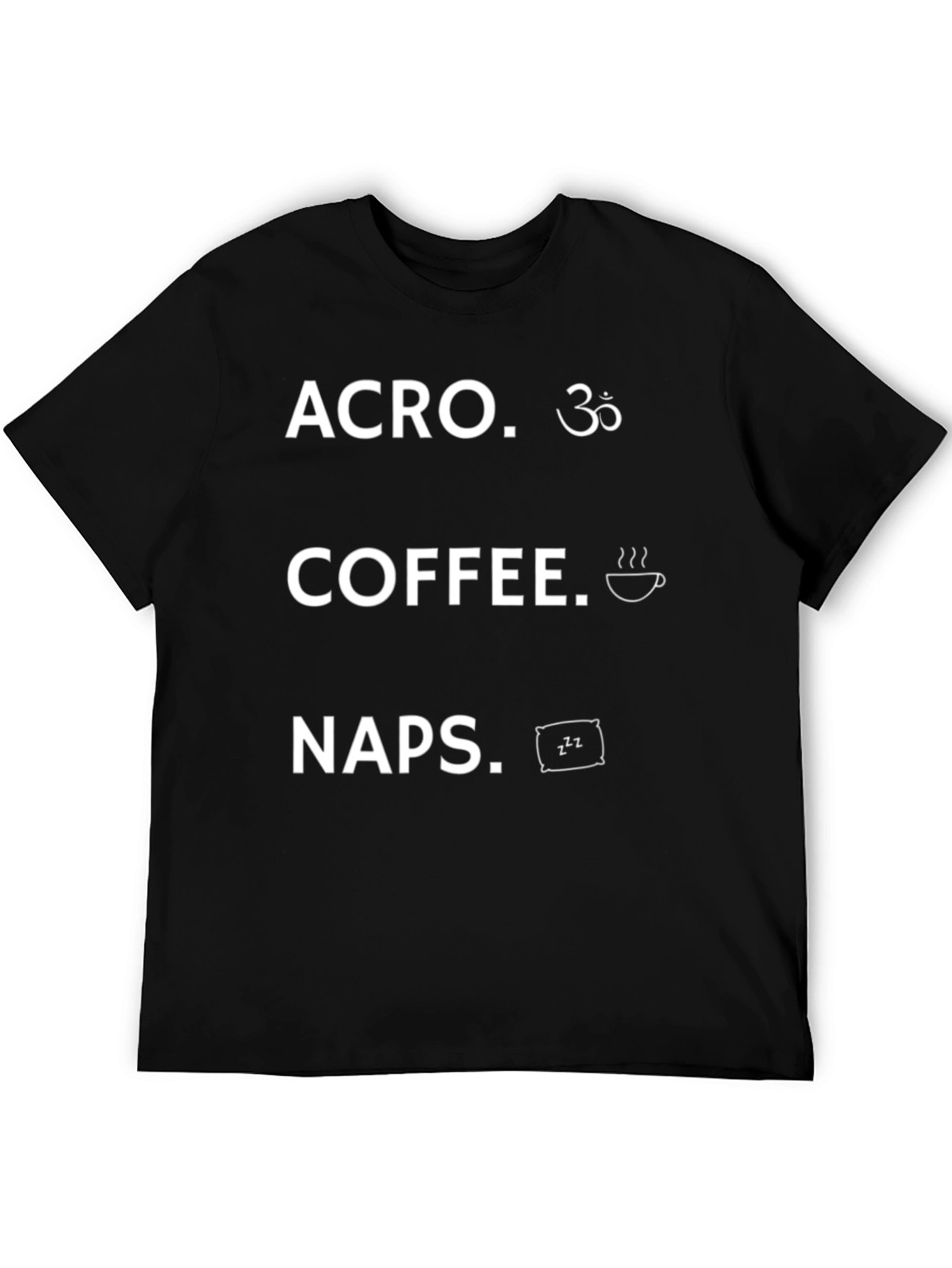 Acro Coffee Naps - Graphic Tee