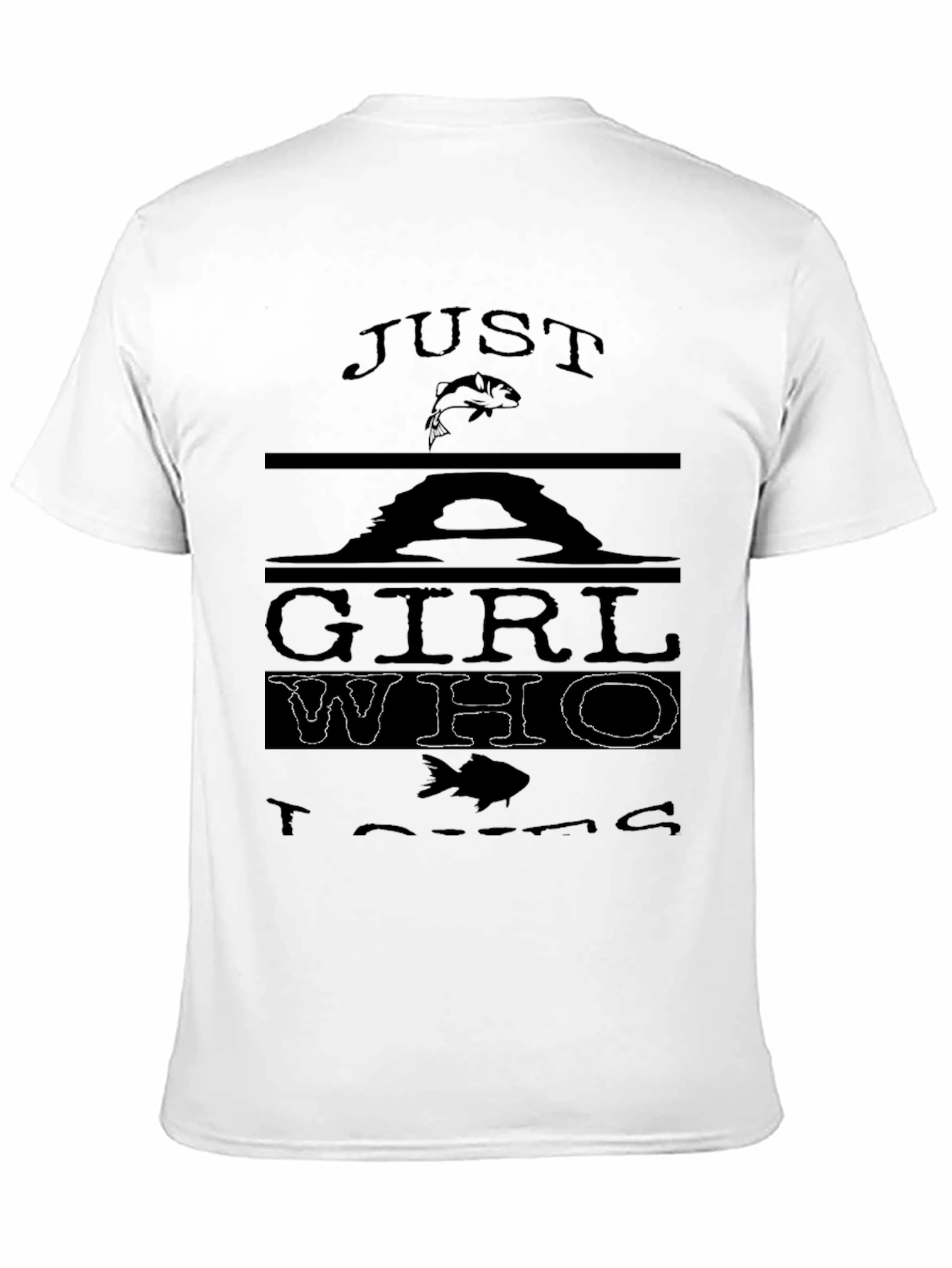 Just a Girl Who Loves Fishing T-Shirt