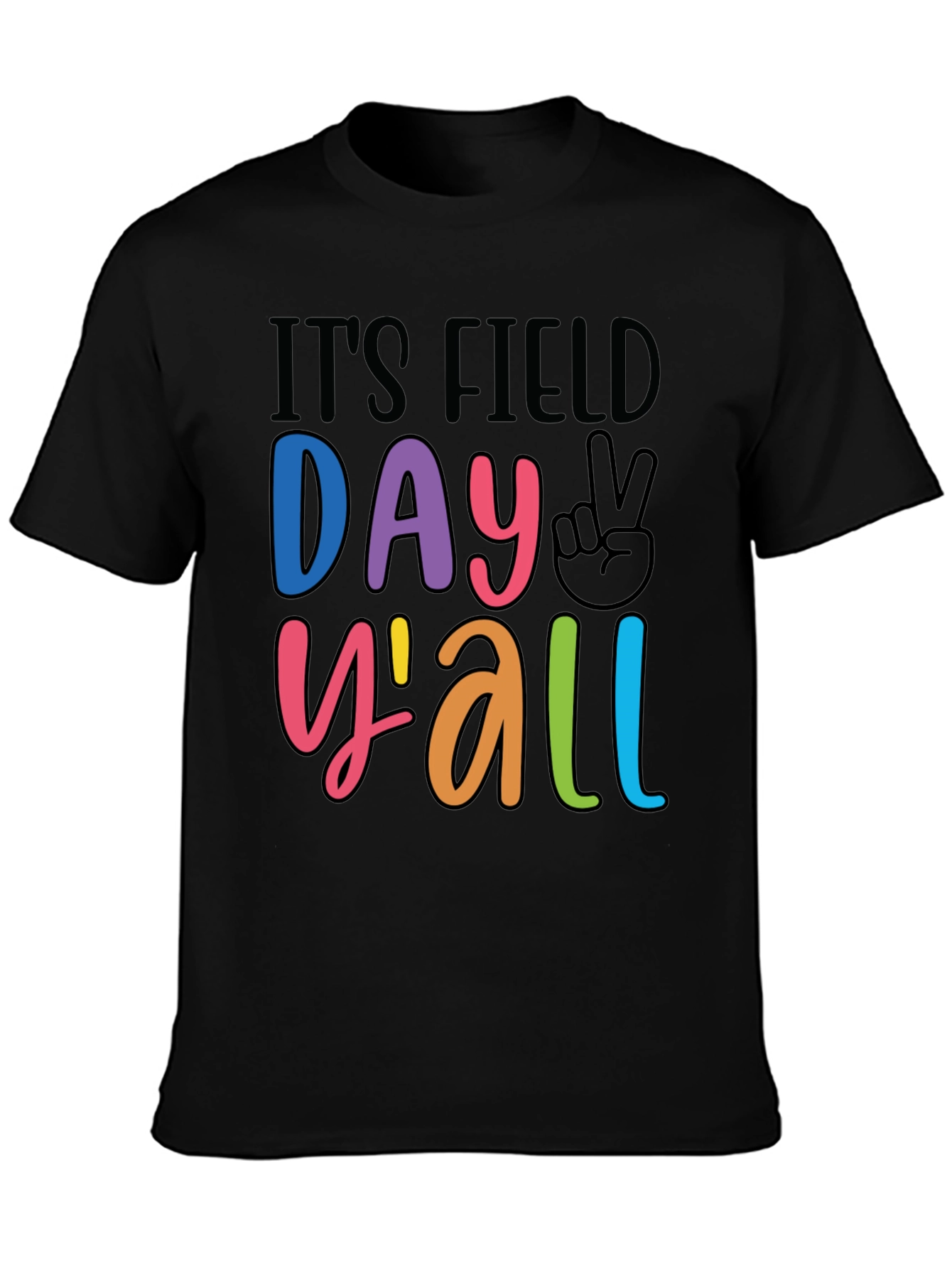 Its Field Day Yall Black T-Shirt