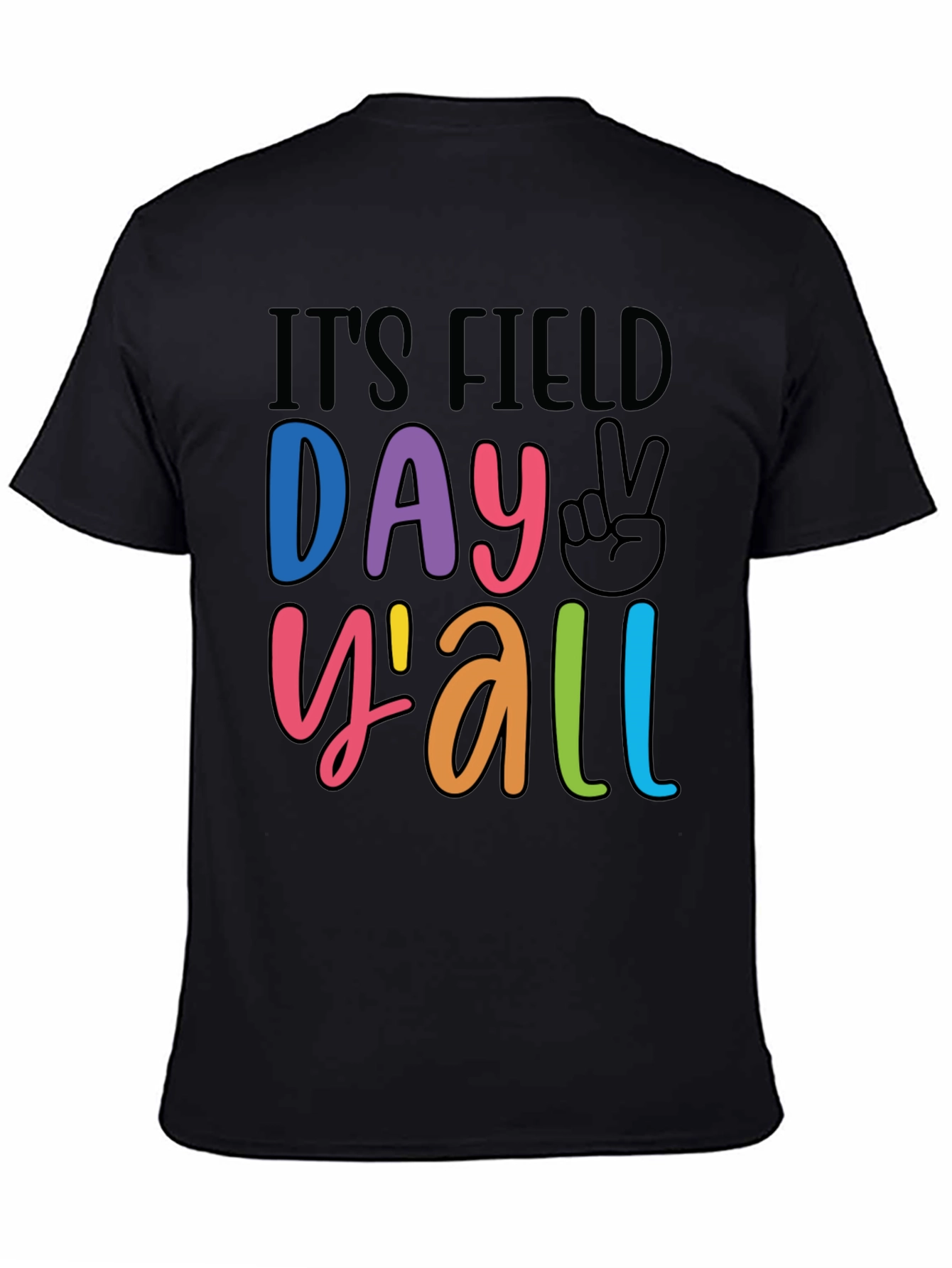 Its Field Day Yall Black T-Shirt