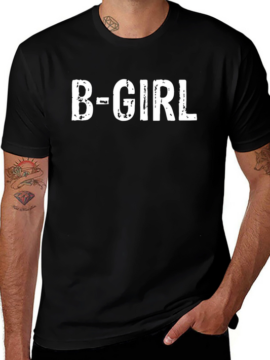 B-Girl Graphic Tee - Stylish Unisex T-Shirt