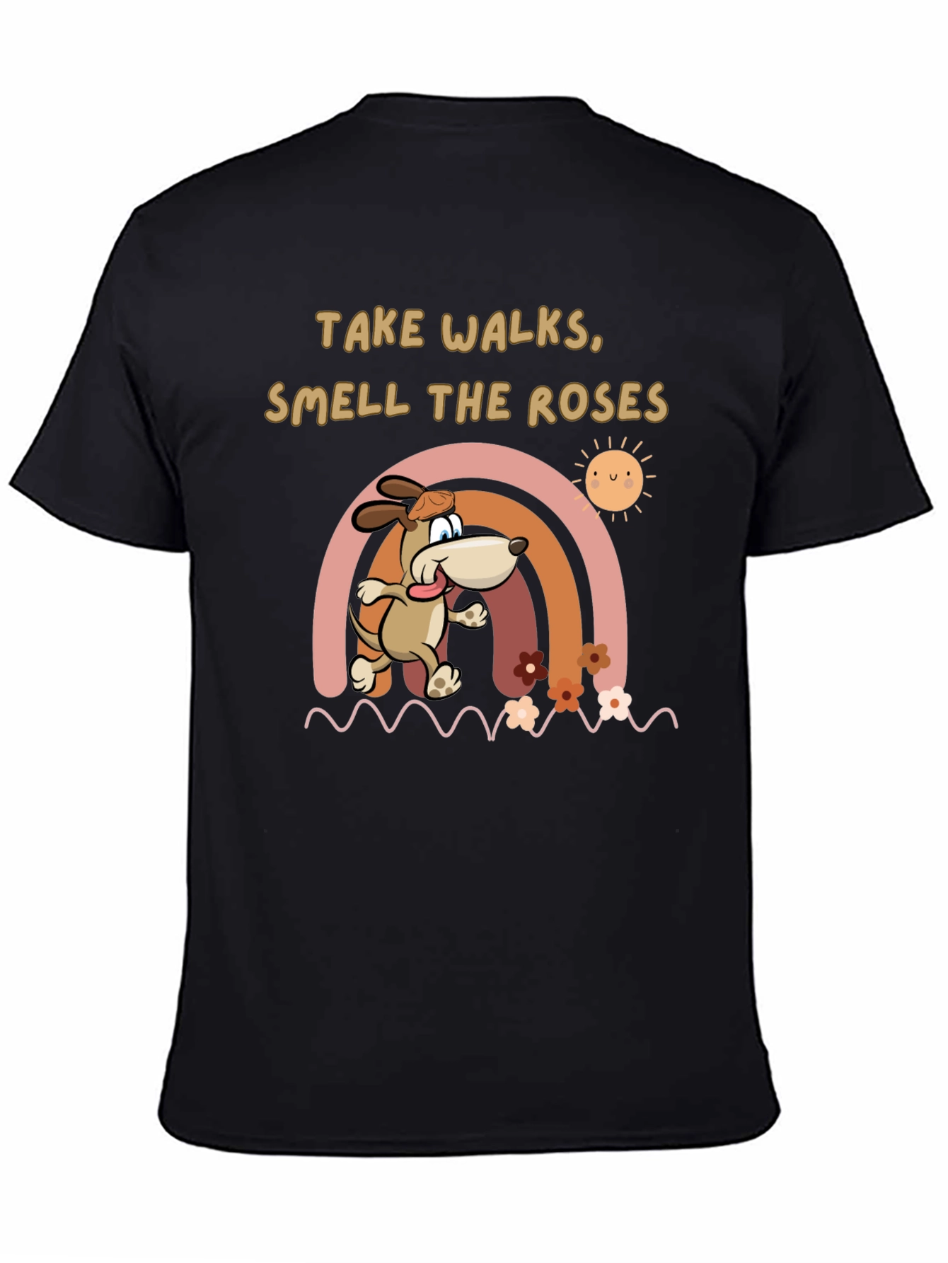 Take Walks Smell the Roses T-Shirt