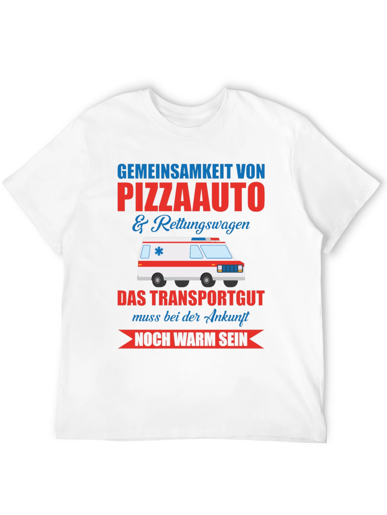 Pizza & Ambulance Humor T-Shirt