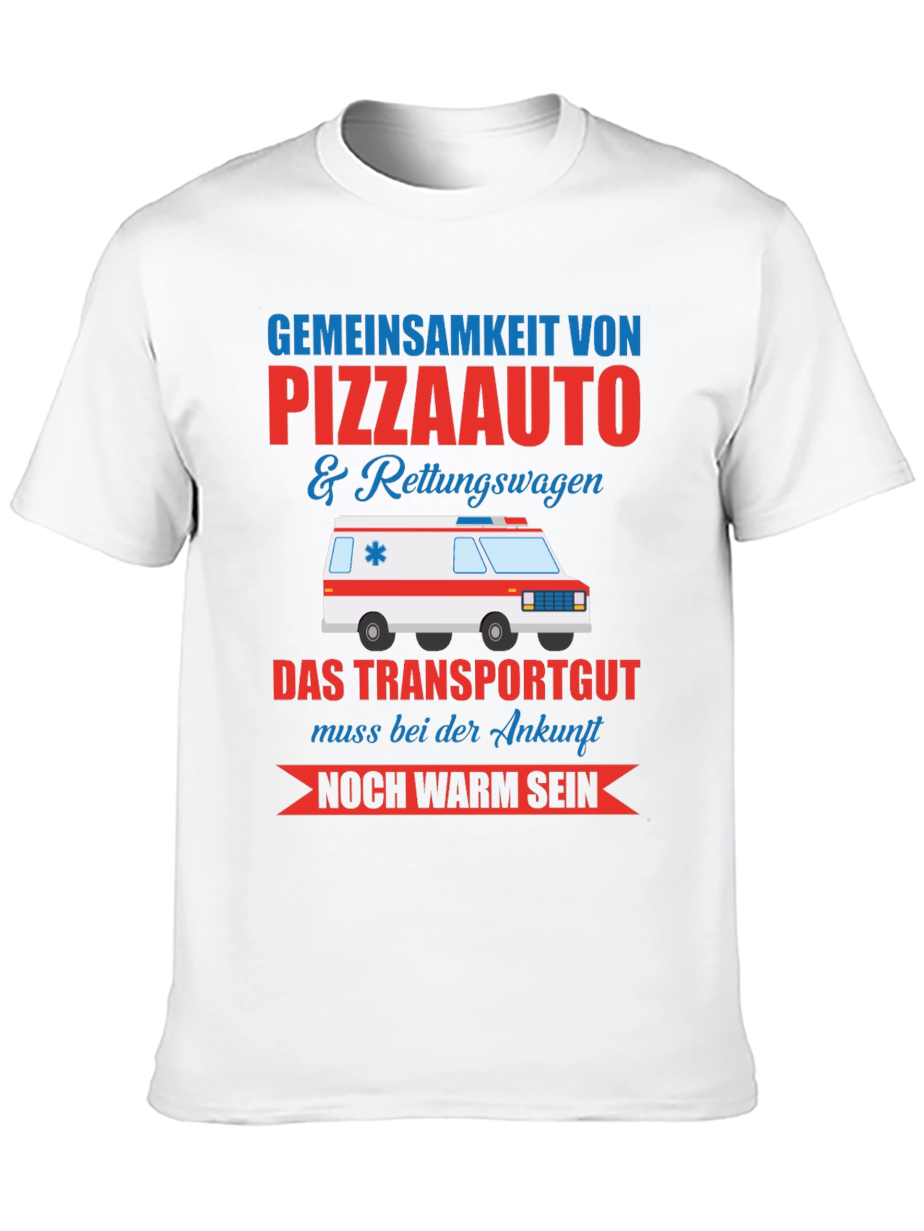 Pizza & Ambulance Humor T-Shirt