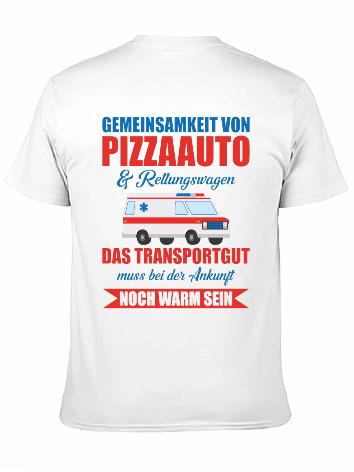 Pizza & Ambulance Humor T-Shirt