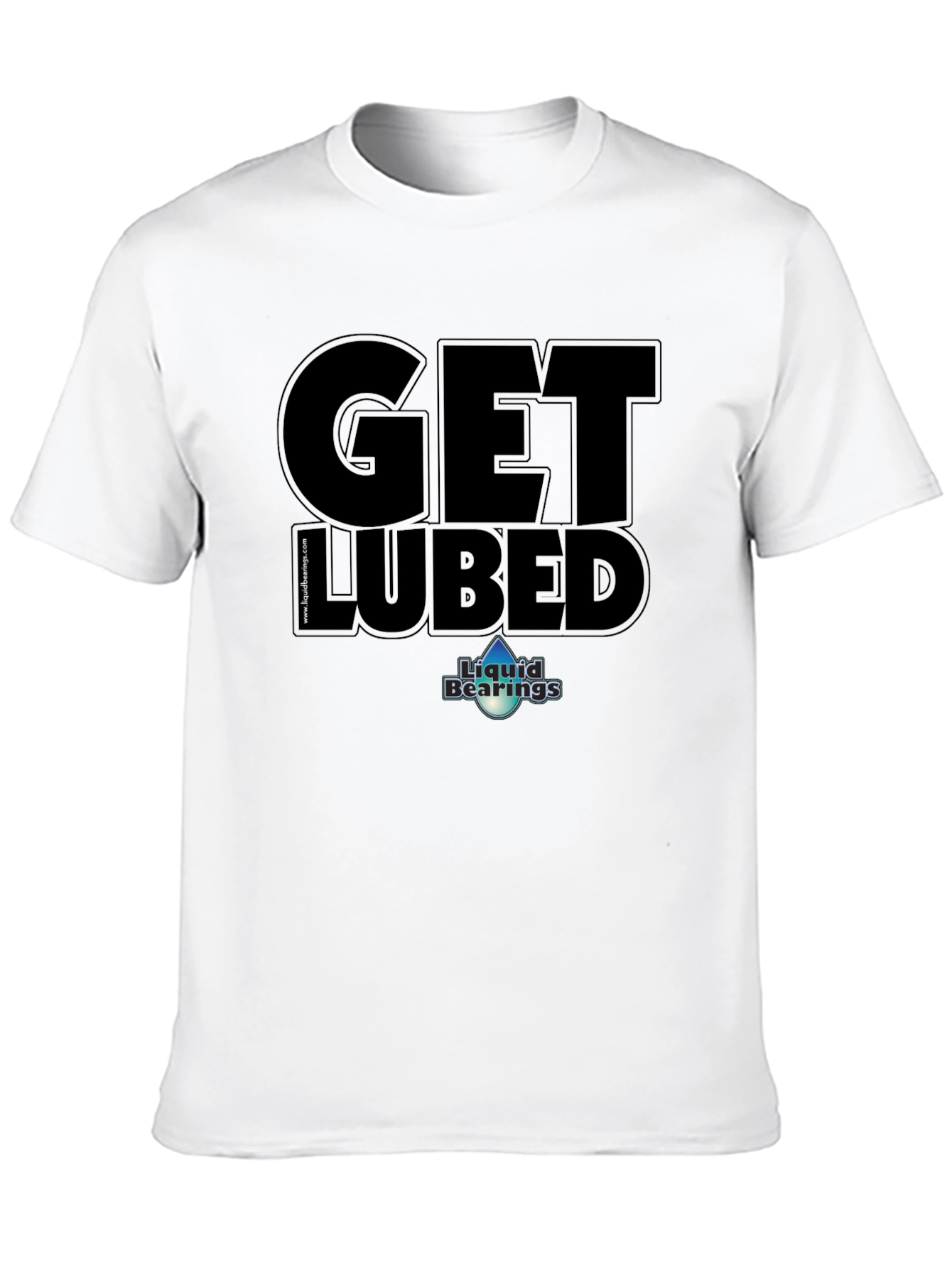 Get Lubed T-Shirt - Liquid Bearings Graphic Tee