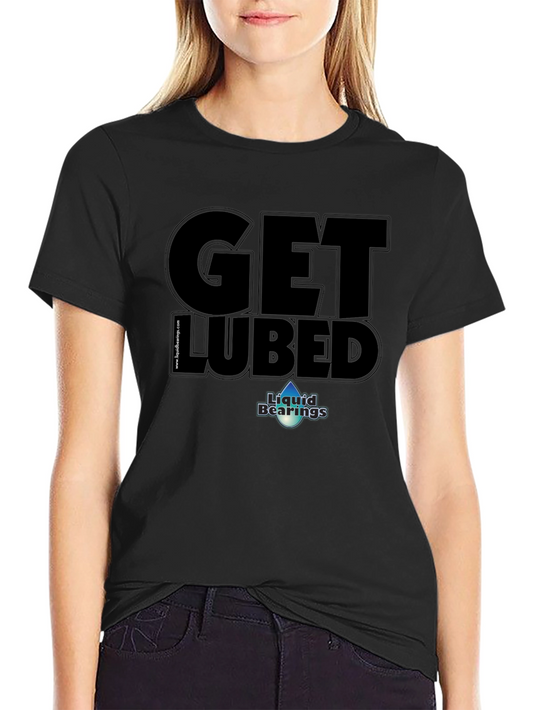 Get Lubed T-Shirt - Liquid Bearings Graphic Tee