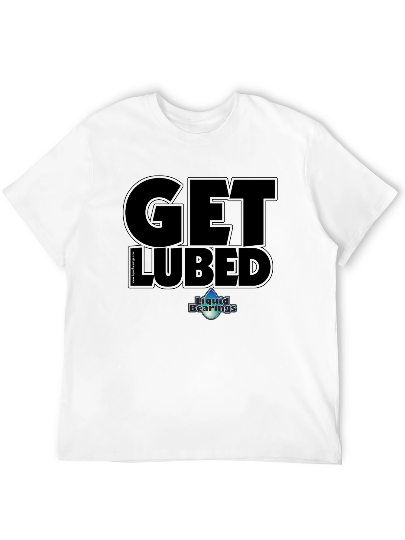 Get Lubed T-Shirt - Liquid Bearings Graphic Tee