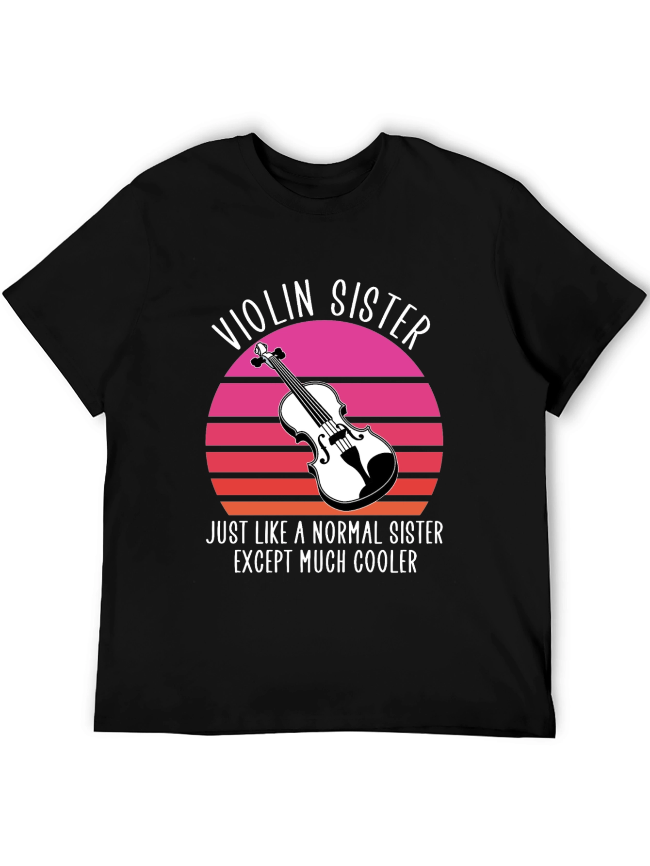 Violin Sister T-Shirt - Musician Gift